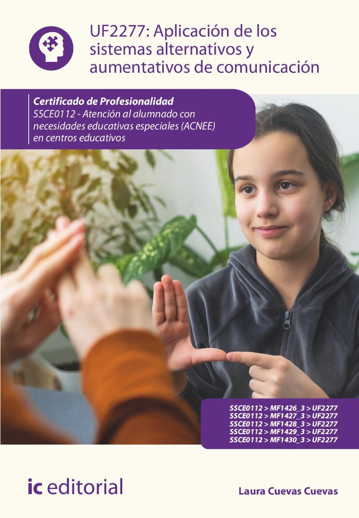 Aplicación de los Sistemas Alternativos y Aumentativos de Comunicación. Ssce0112