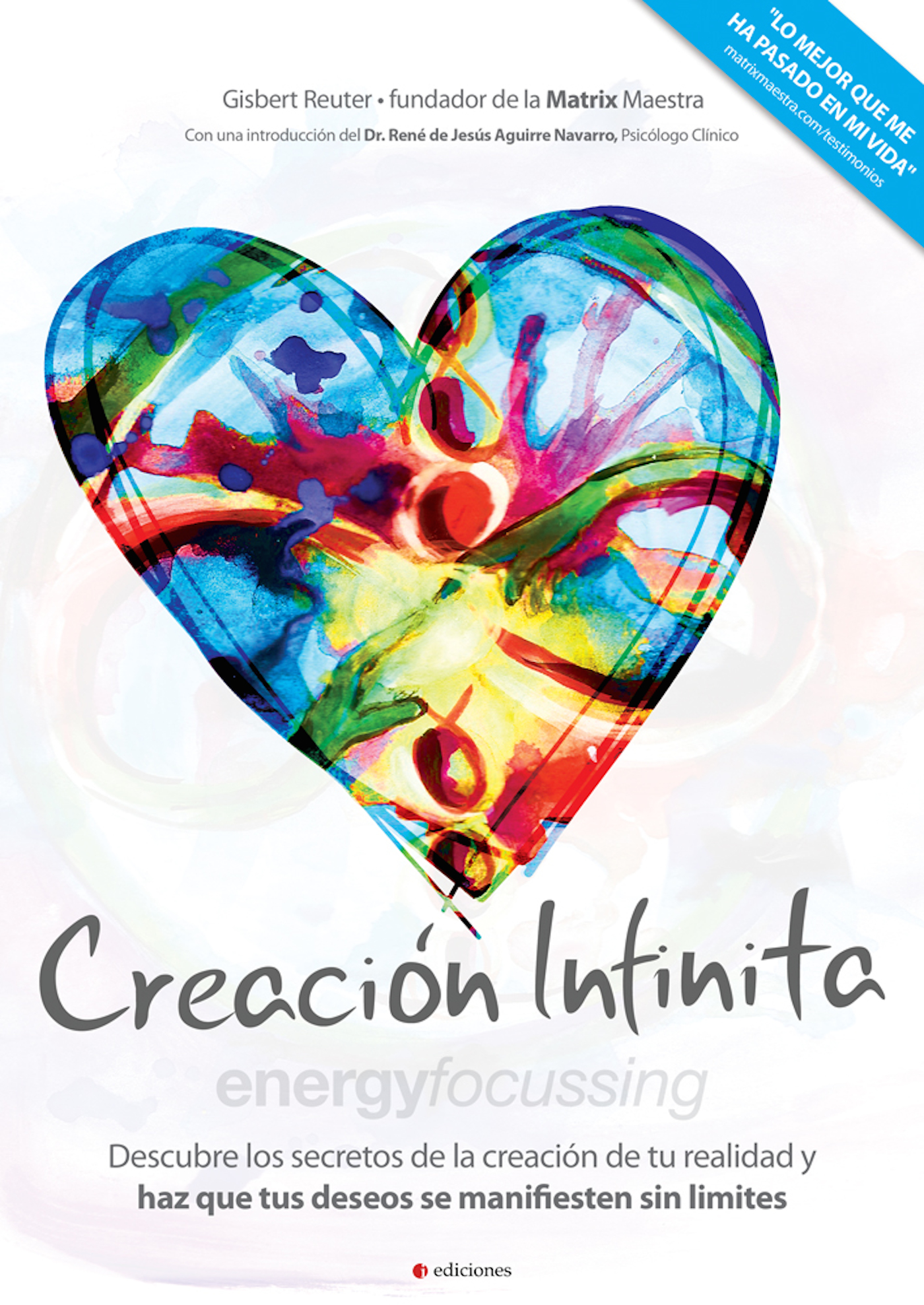 LA MATRIX MAESTRA-INFINITA CREACIÓN