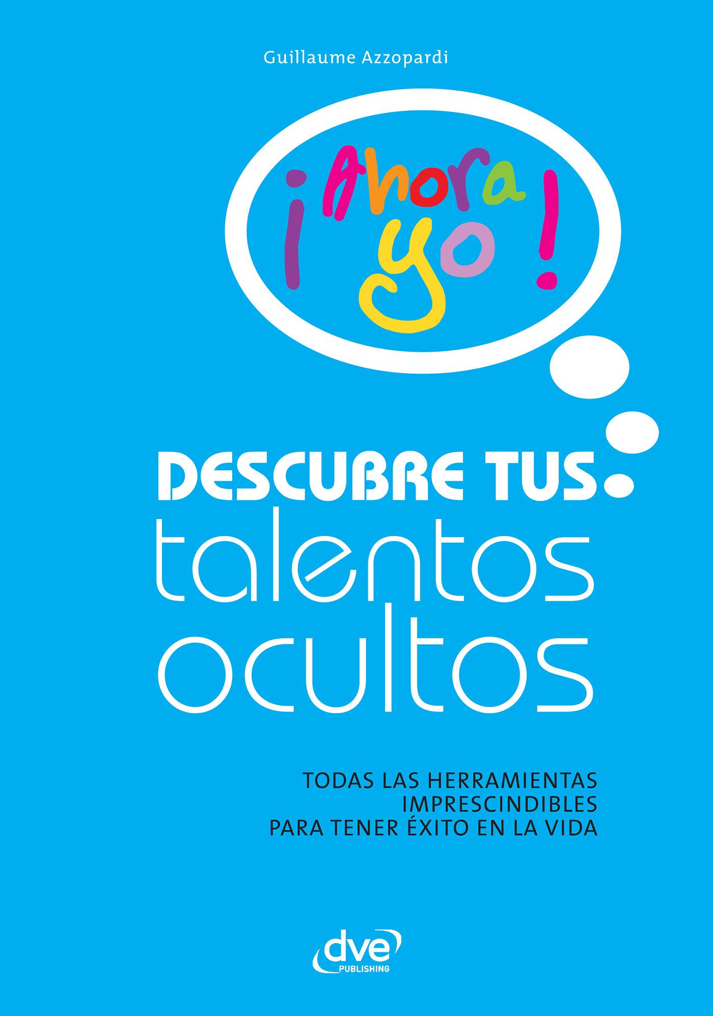 DESCUBRE TUS TALENTOS OCULTOS