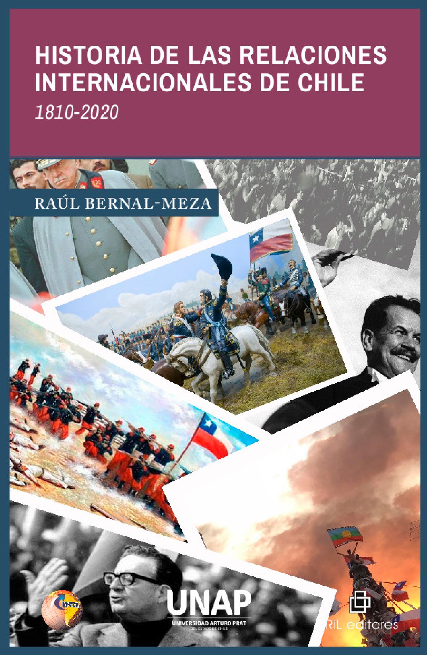 HISTORIA DE LAS RELACIONES INTERNACIONALES DE CHILE 1810-2020