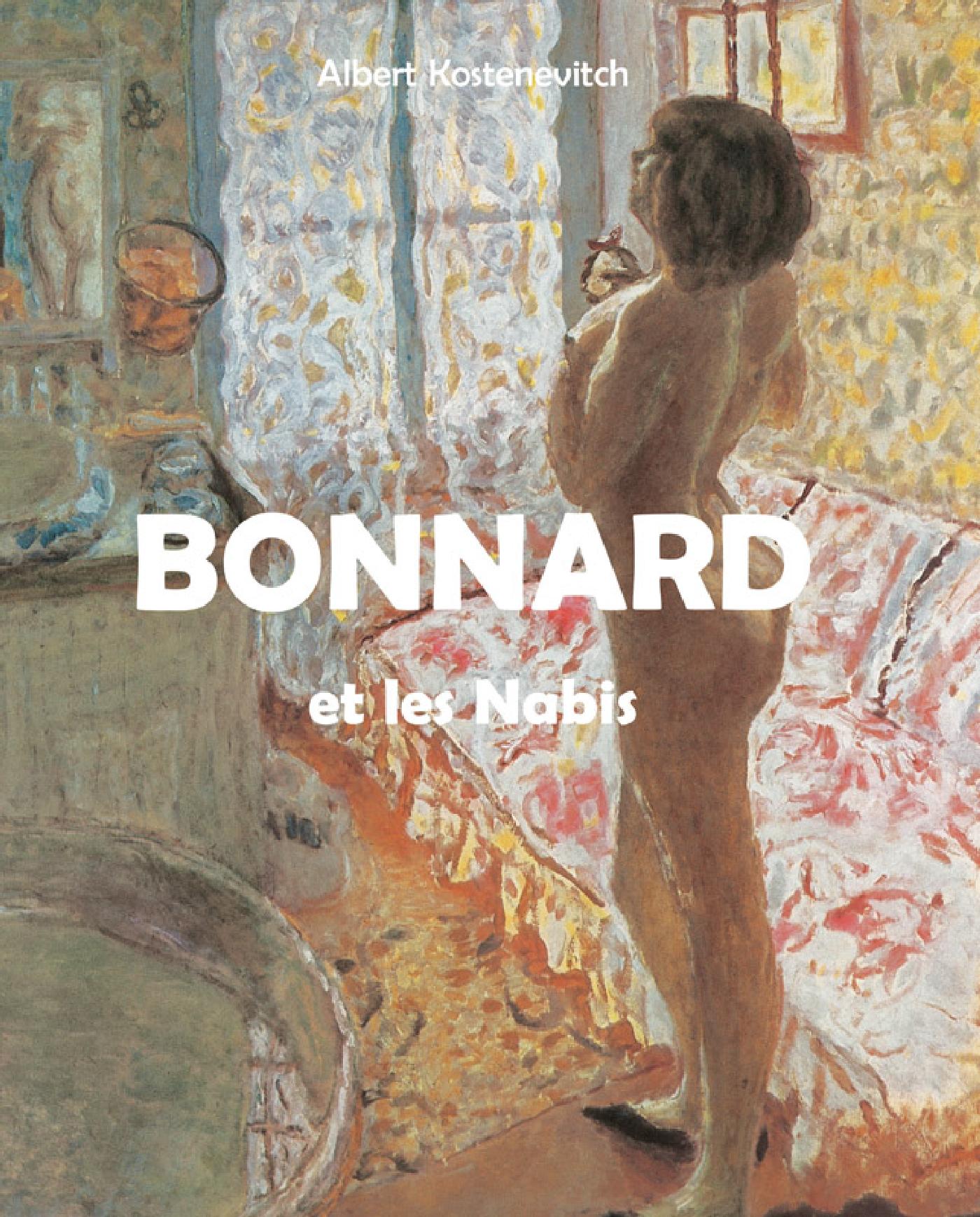 Bonnard Et les Nabis