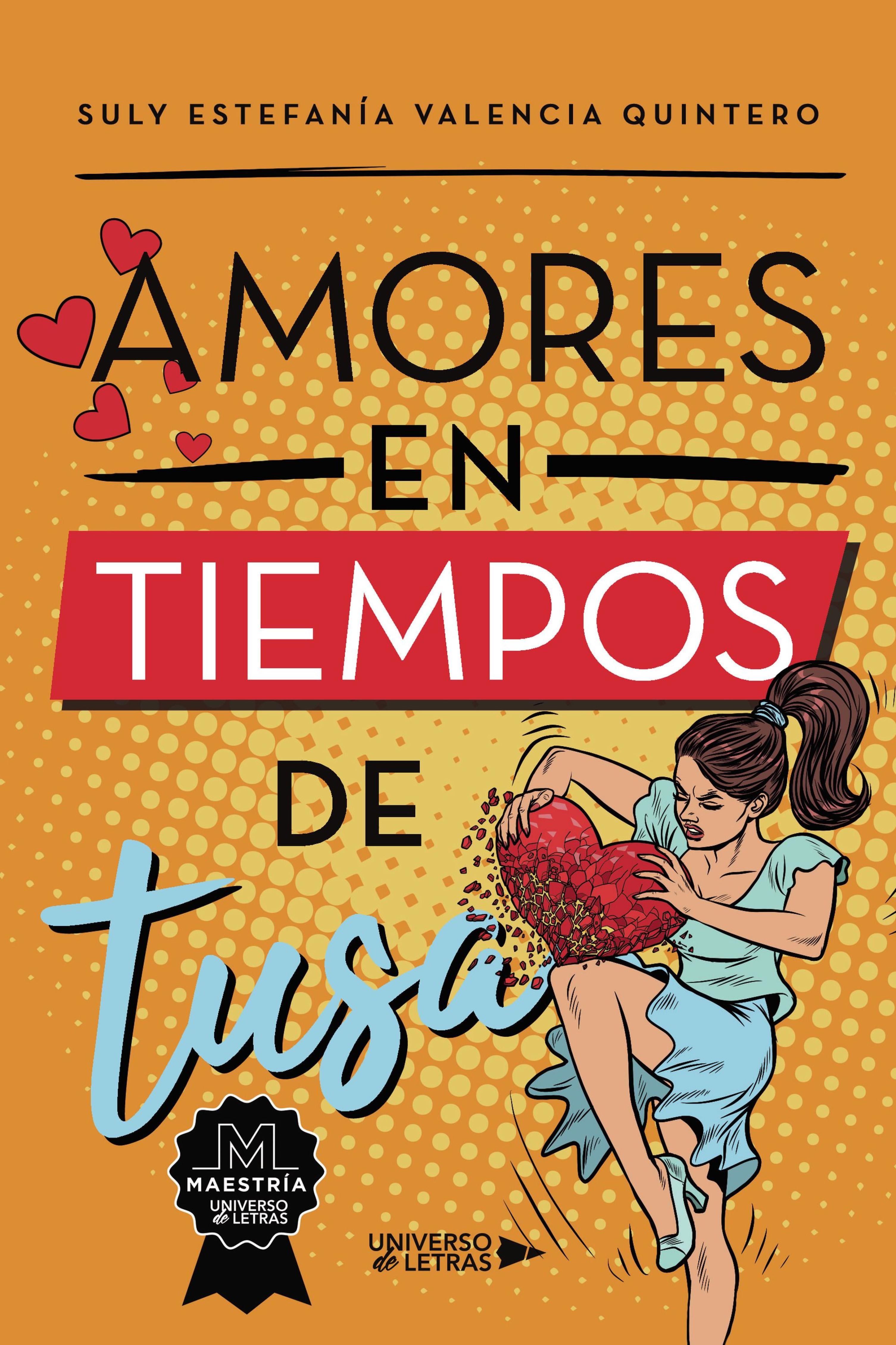 AMORES EN TIEMPOS DE TUSA