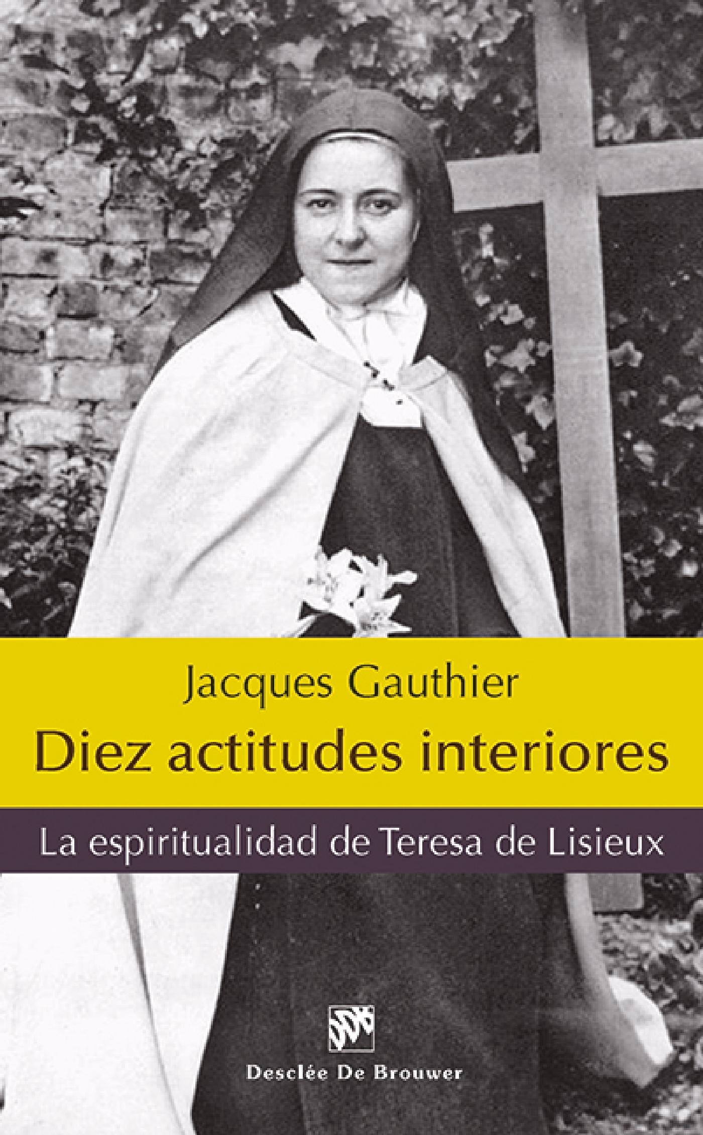 DIEZ ACTITUDES INTERIORES
