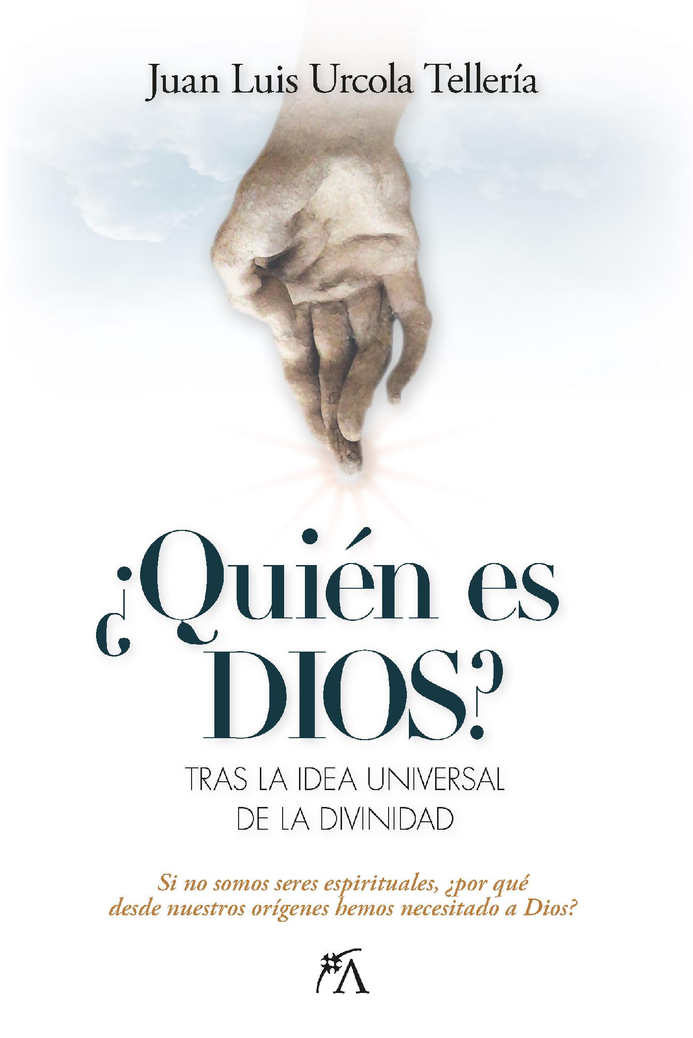 ¿QUIÉN ES DIOS?