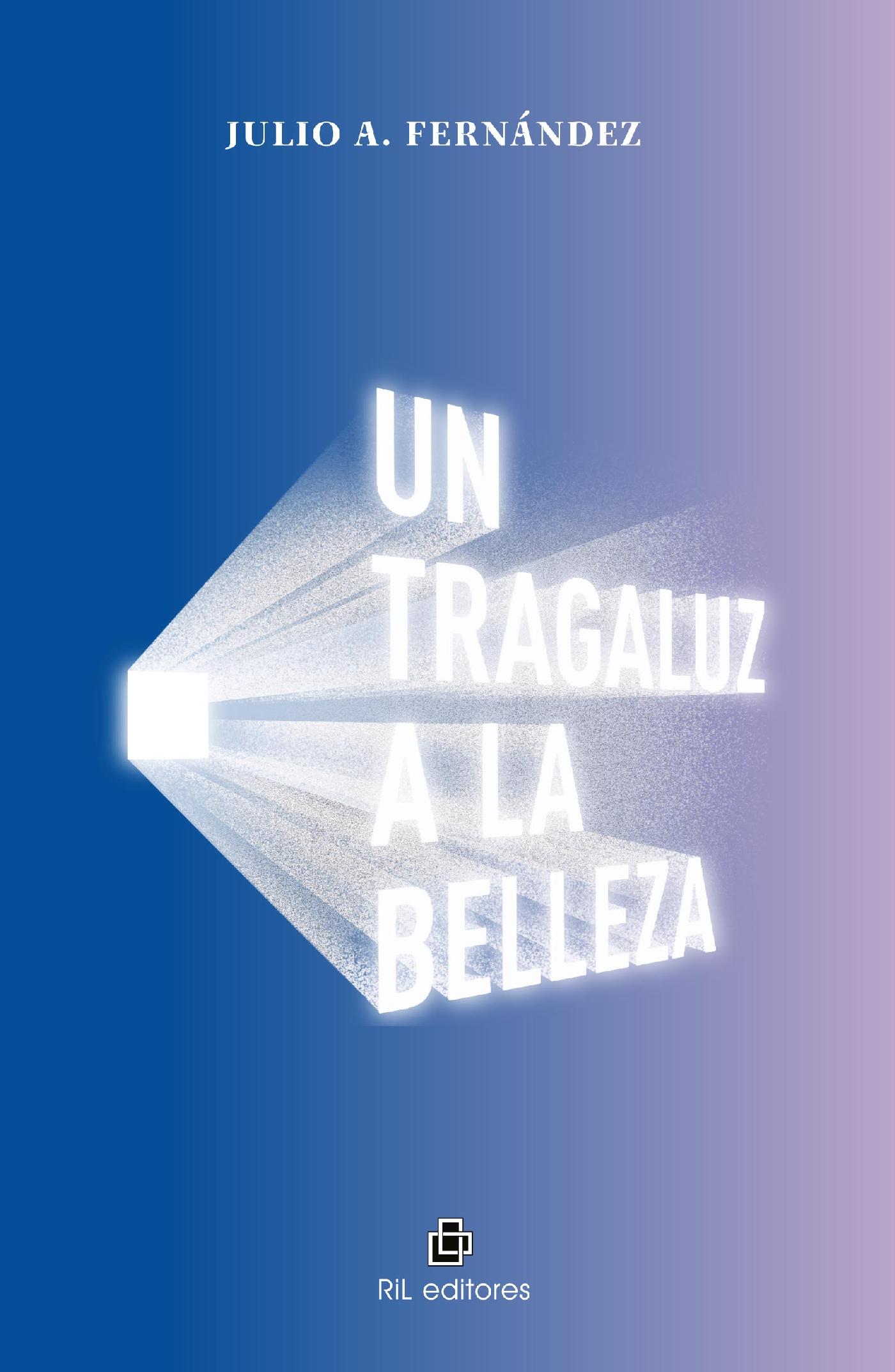 UN TRAGALUZ A LA BELLEZA