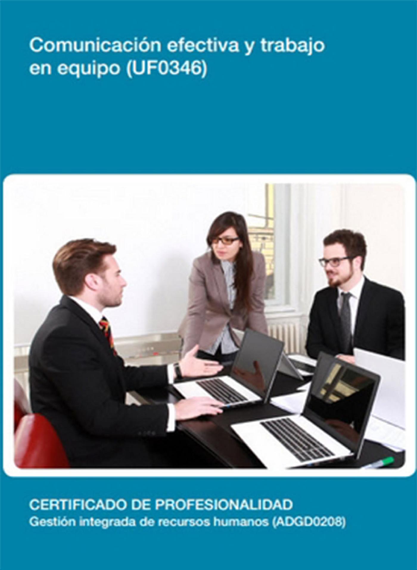UF0346 - COMUNICACIÓN EFECTIVA Y TRABAJO EN EQUIPO
