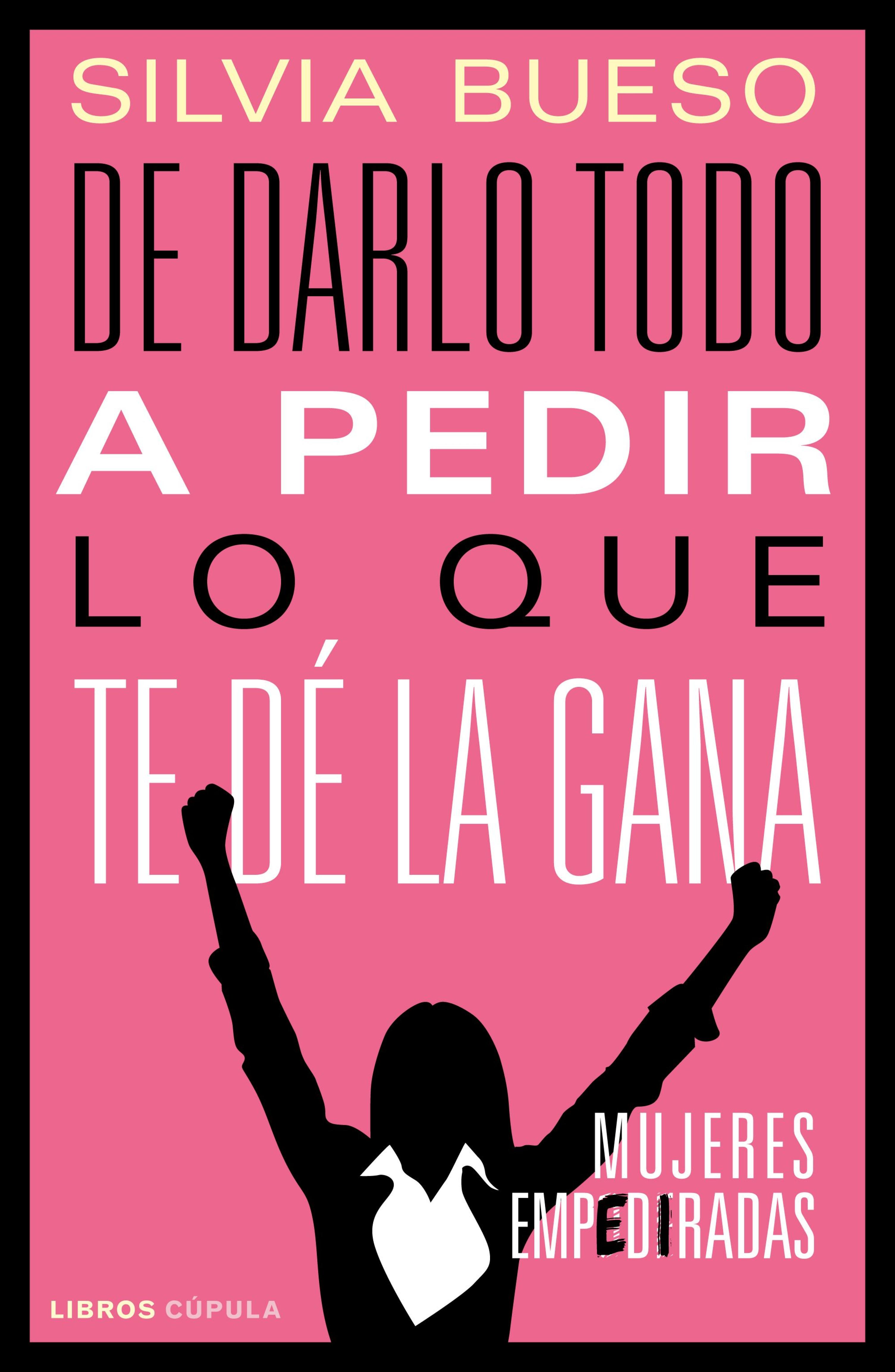 DE DARLO TODO A PEDIR LO QUE TE DÉ LA GANA