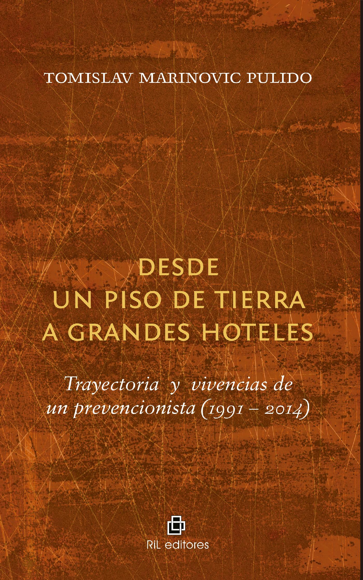 DESDE UN PISO DE TIERRA A GRANDES HOTELES