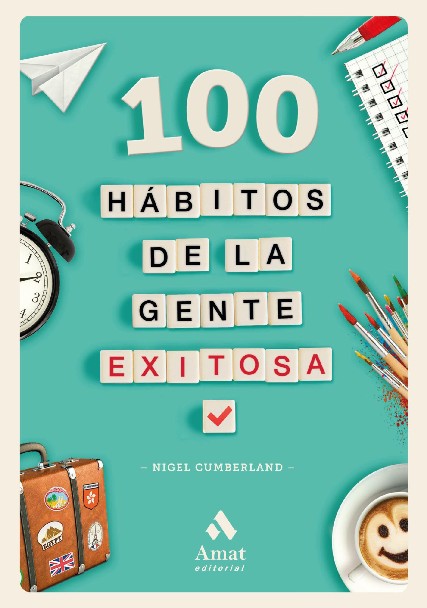 100 HÁBITOS DE LA GENTE EXITOSA. EBOOK.