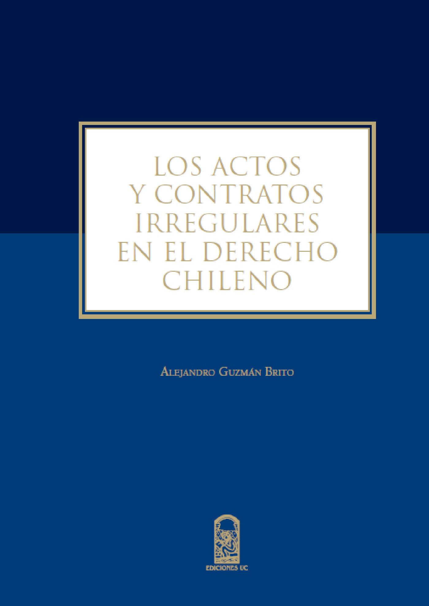 LOS ACTOS Y CONTRATOS IRREGULARES