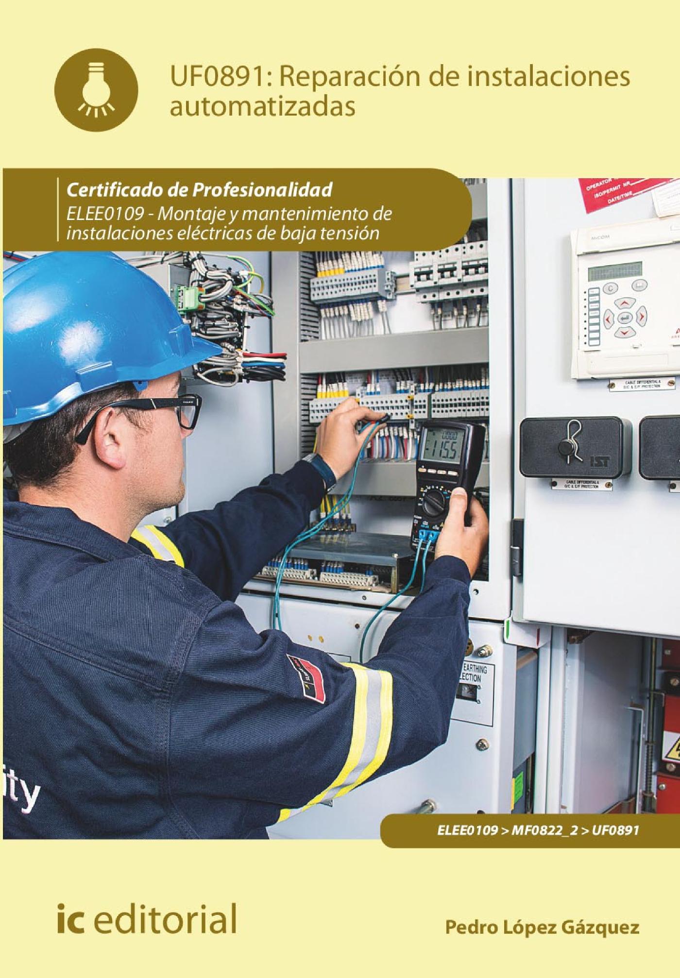 REPARACIÓN DE INSTALACIONES AUTOMATIZADAS. ELEE0109