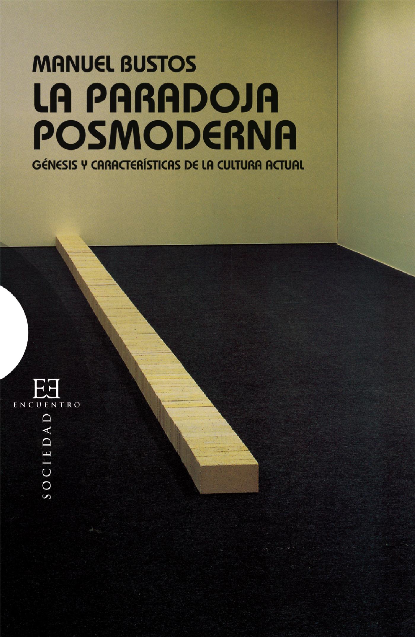 LA PARADOJA POSMODERNA 
