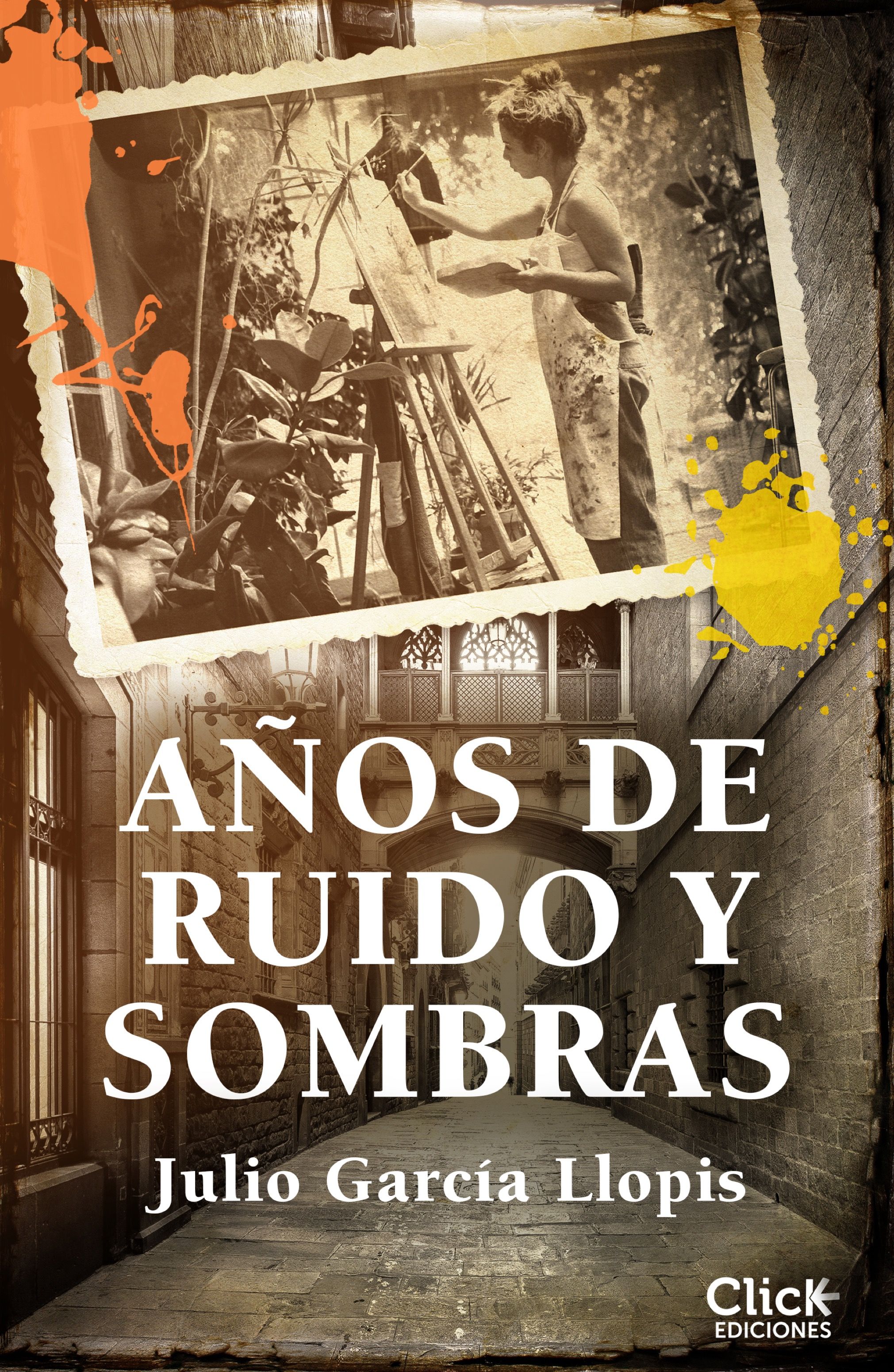 AÑOS DE RUIDO Y SOMBRAS