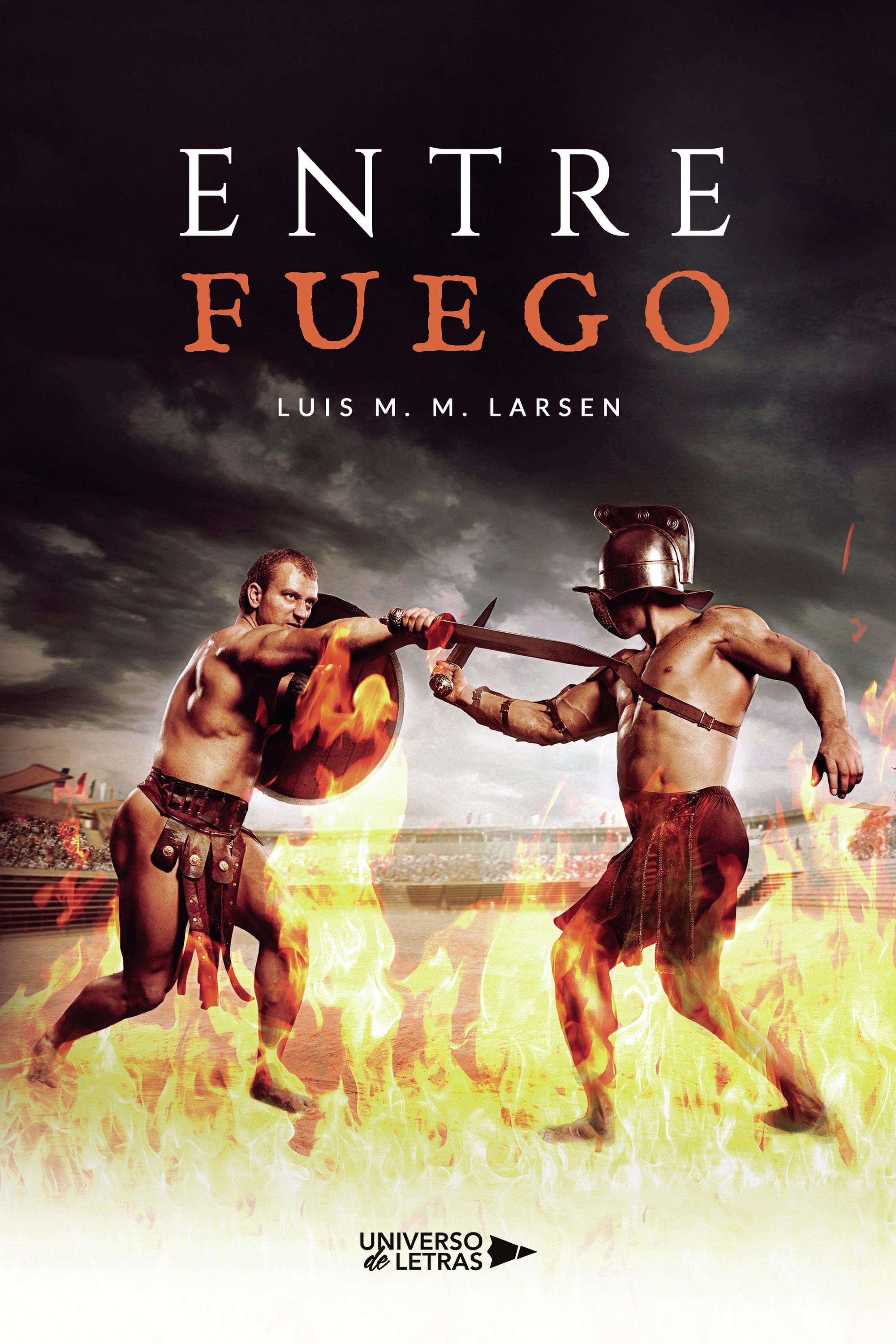ENTRE FUEGO