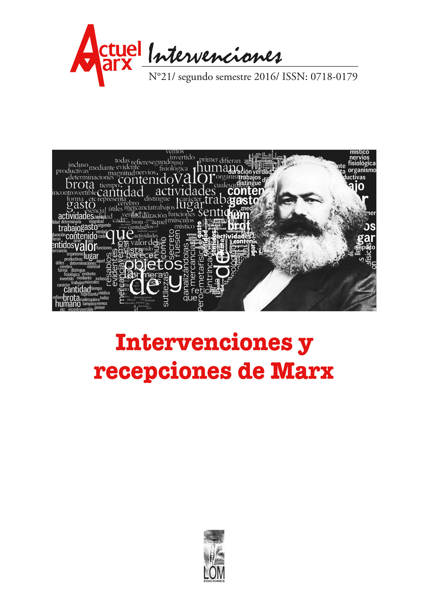 INTERVENCIONES Y RECEPCIONES DE MARX. ACTUEL MARX 21