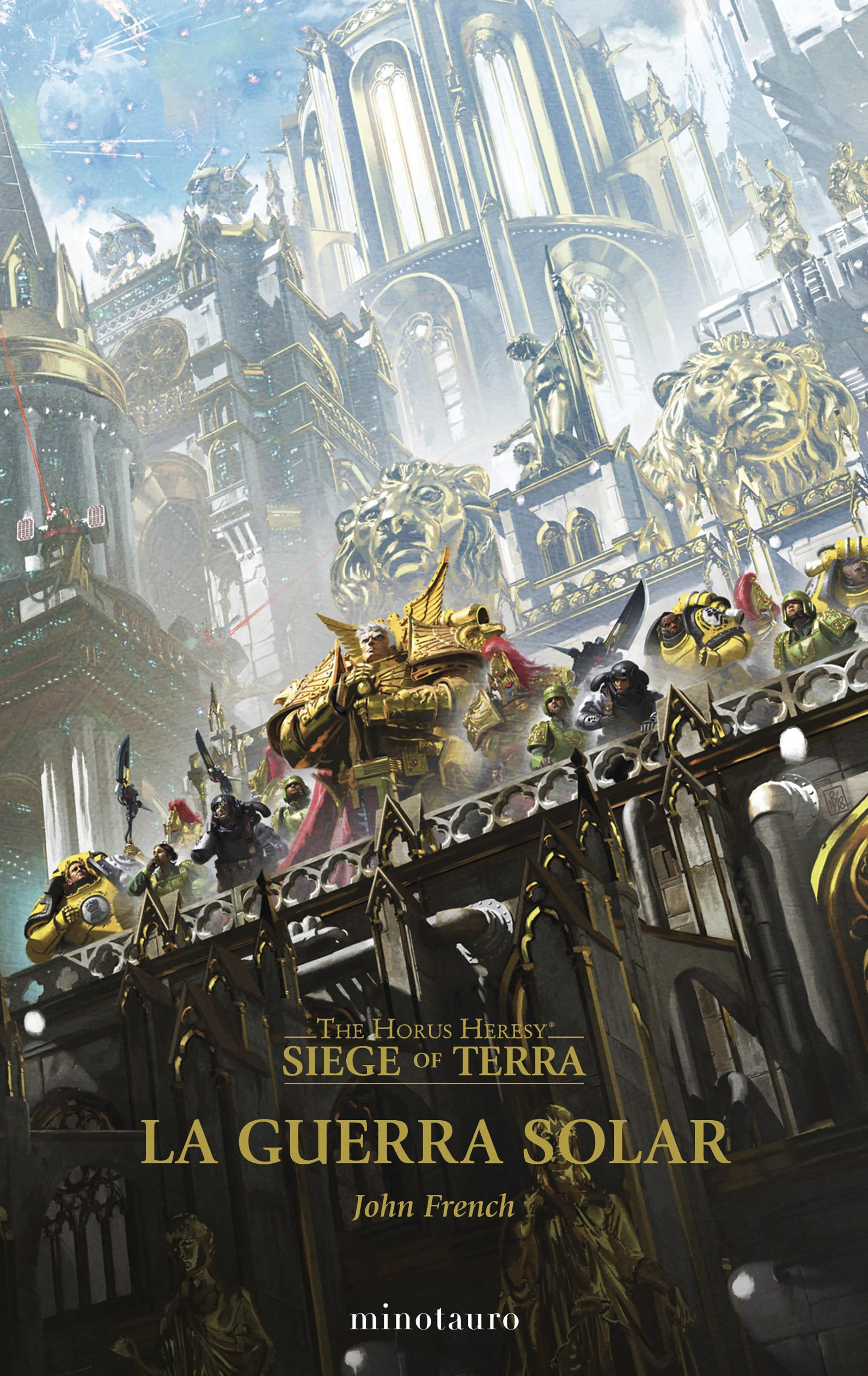 THE HORUS HERESY: SIEGE OF TERRA Nº 01 LA GUERRA SOLAR