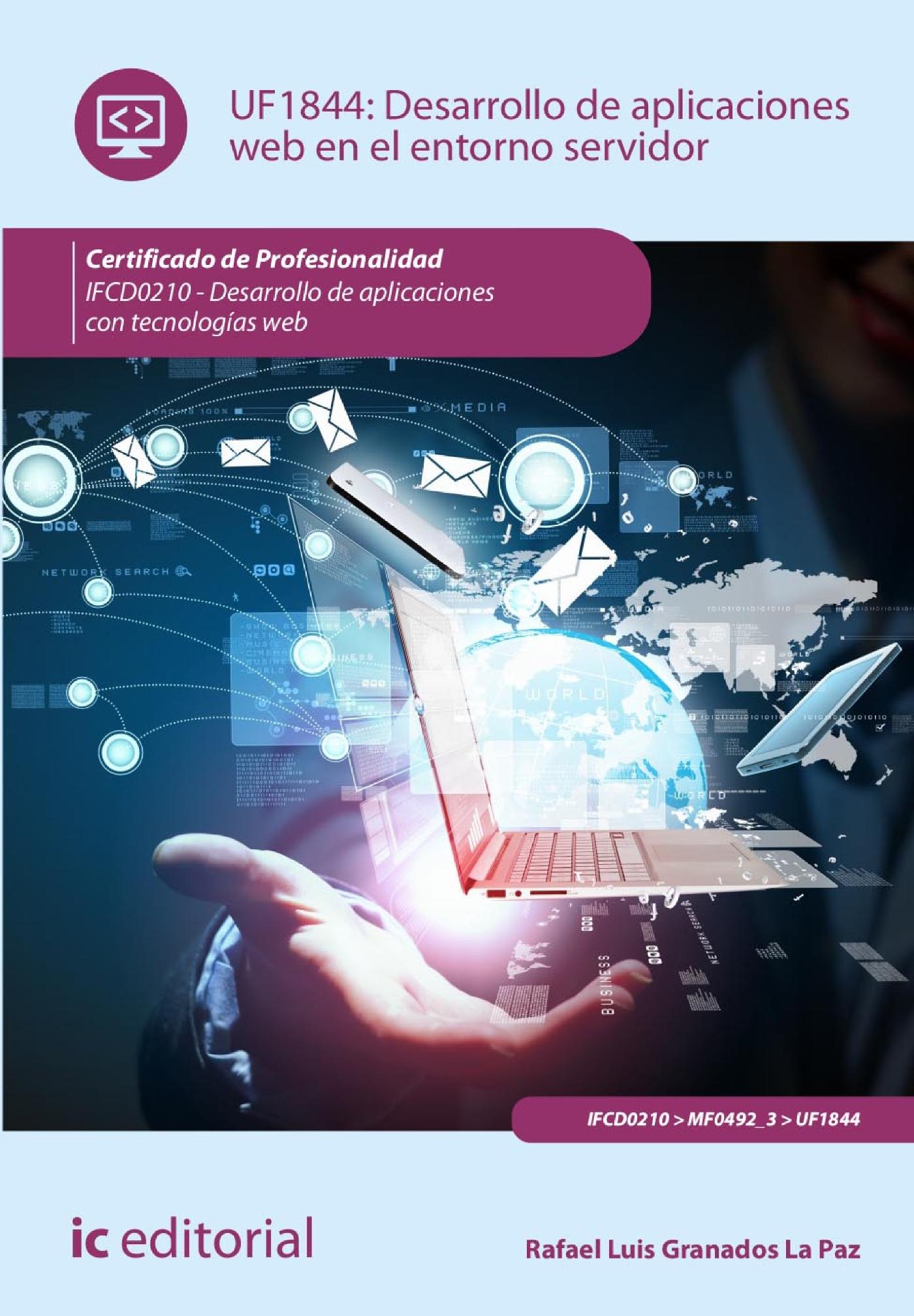 DESARROLLO DE APLICACIONES WEB EN EL ENTORNO SERVIDOR. IFCD0210