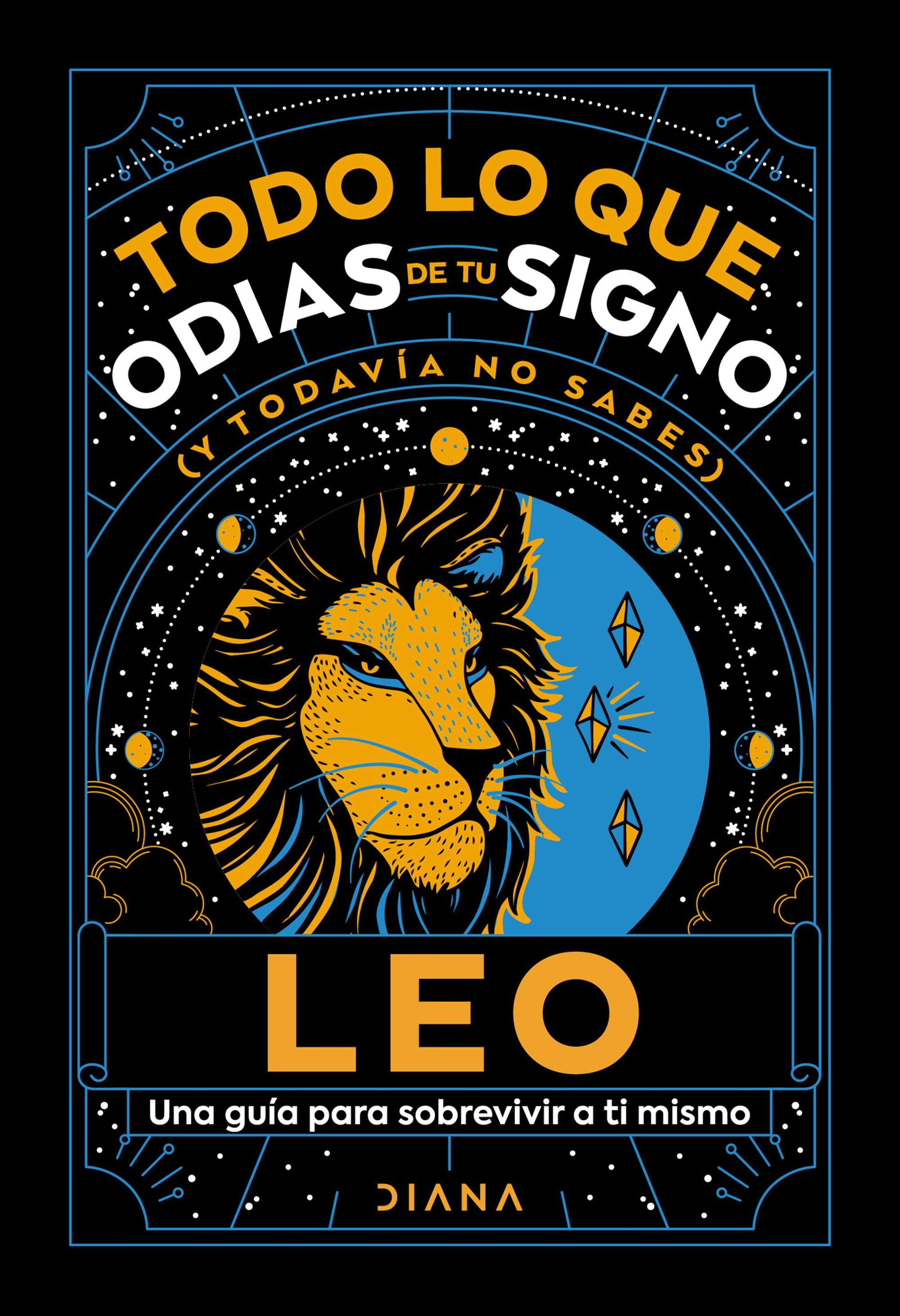 LEO: TODO LO QUE ODIAS DE TU SIGNO Y TODAVÍA NO SABES