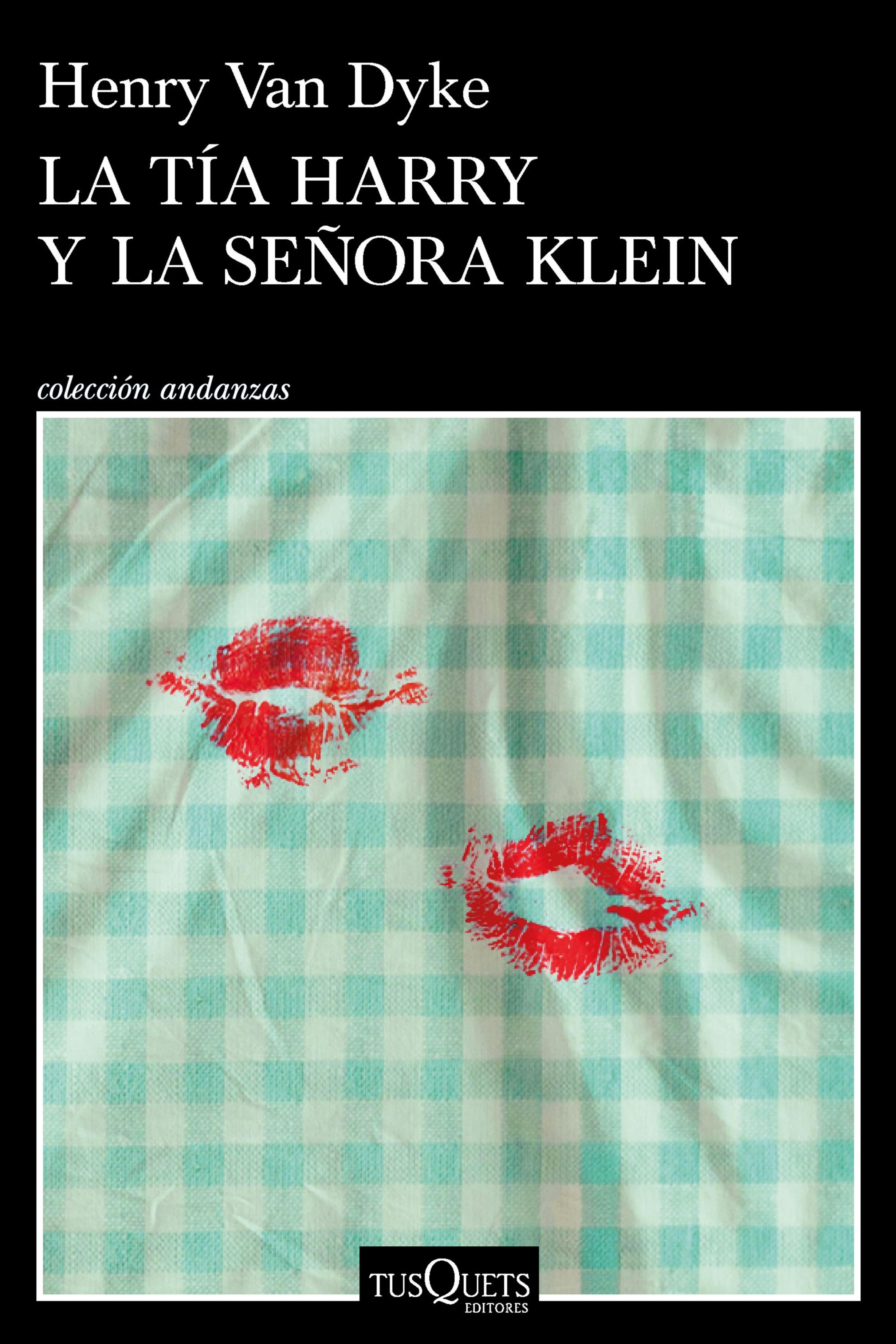 LA TÍA HARRY Y LA SEÑORA KLEIN