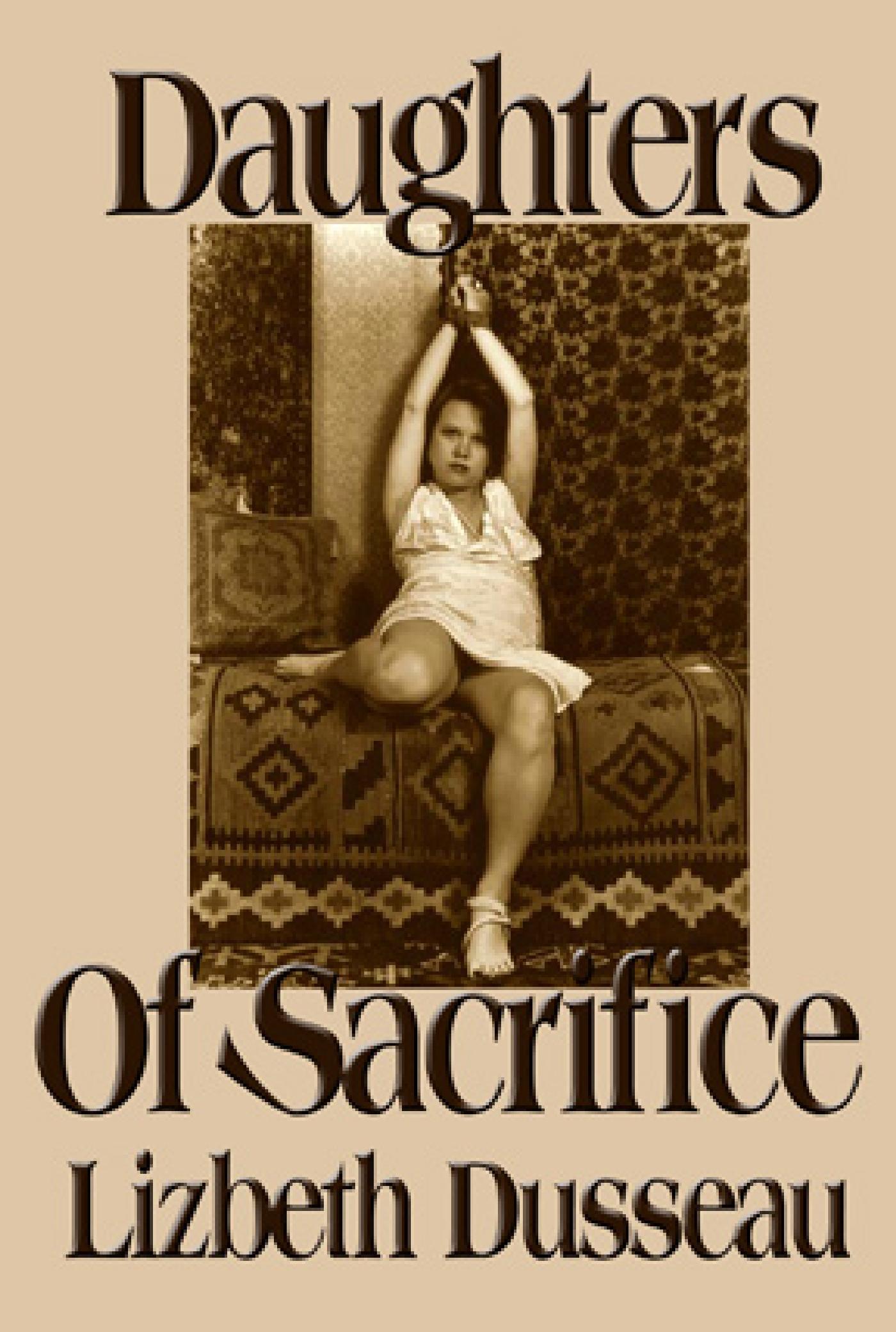 DAUGHTERS OF SACRIFICE