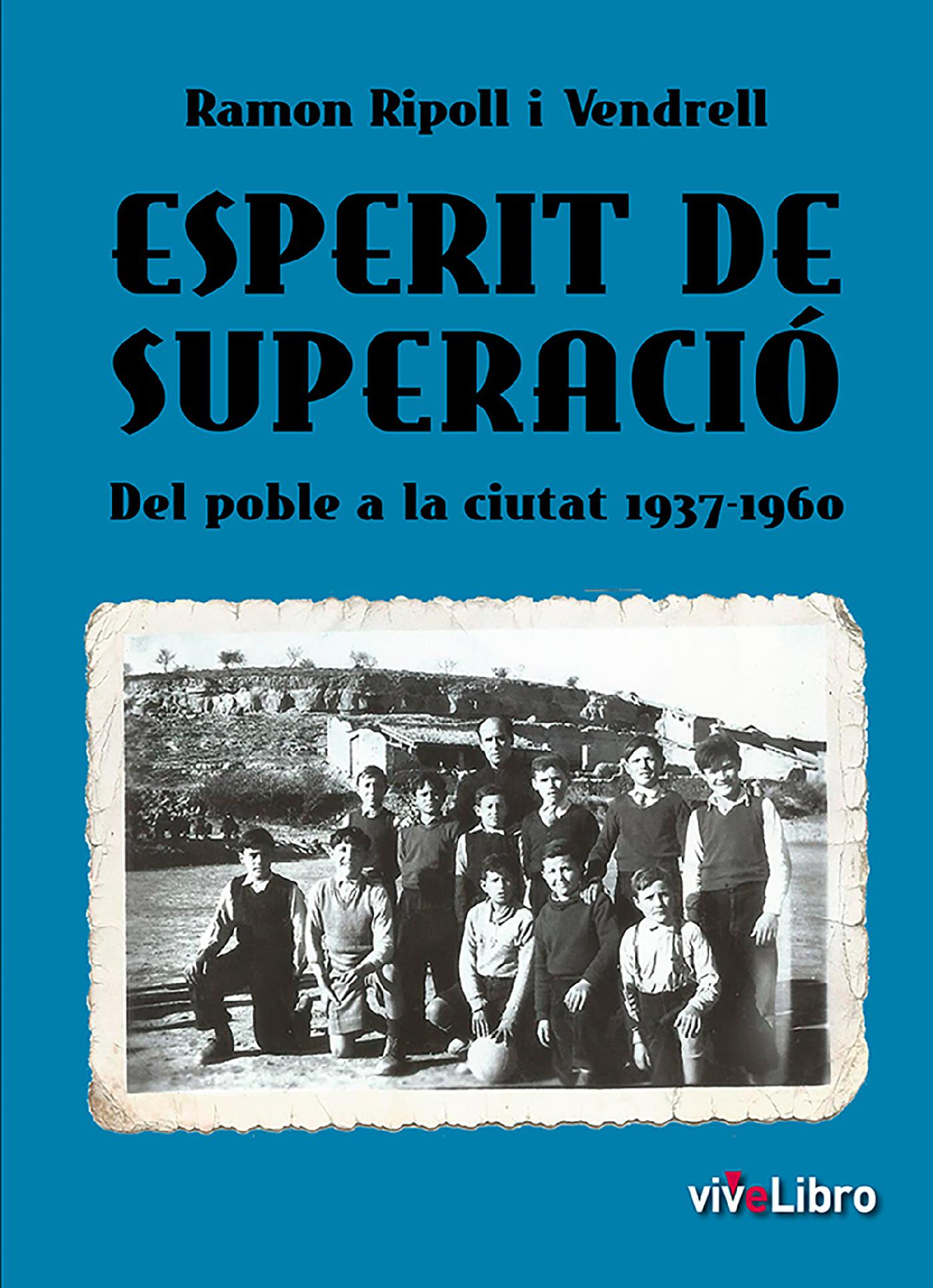 ESPERIT DE SUPERACIÓ