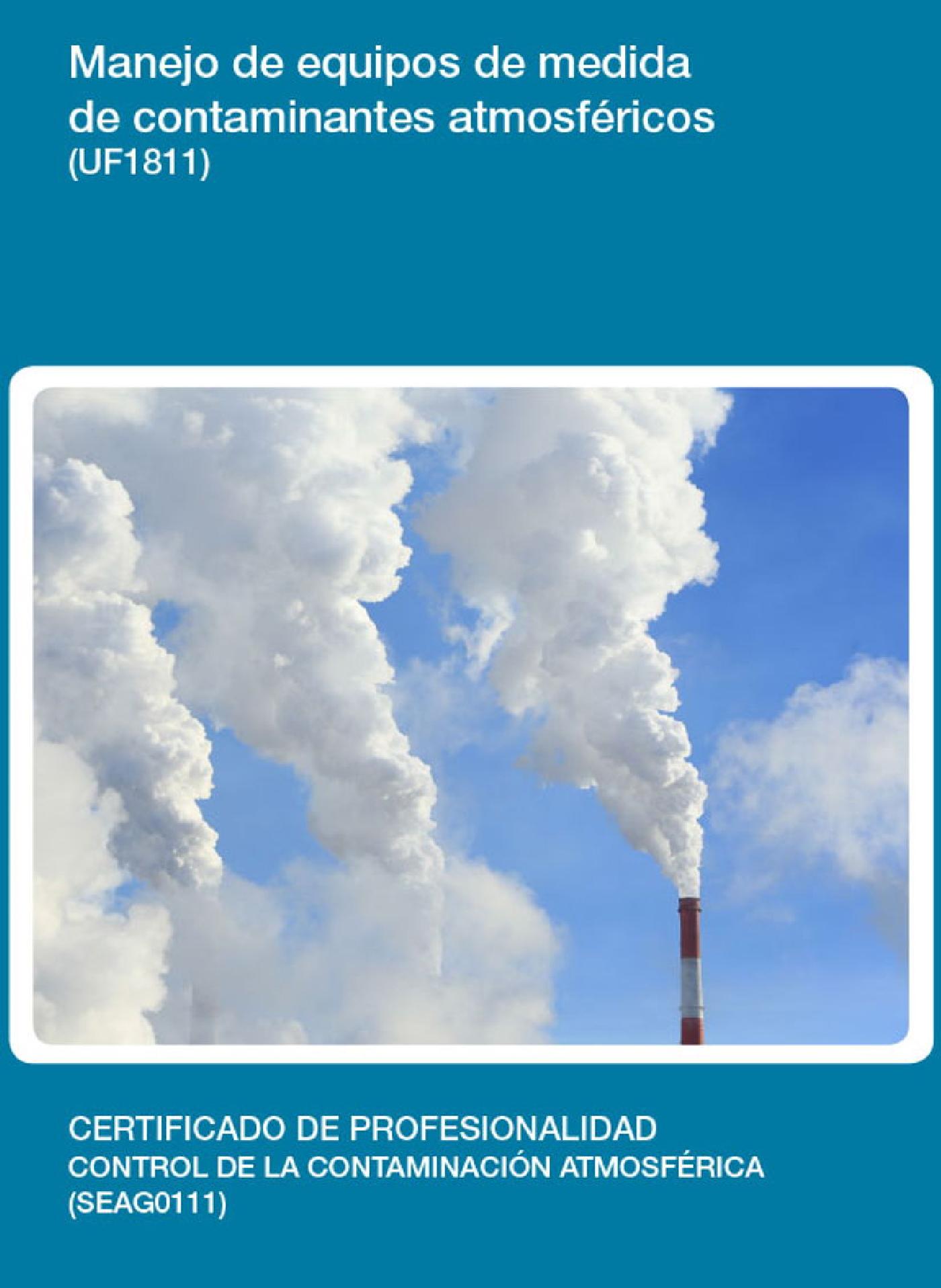 UF1811 - MANEJO DE EQUIPOS DE MEDIDA DE CONTAMINANTES ATMOSFÉRICOS
