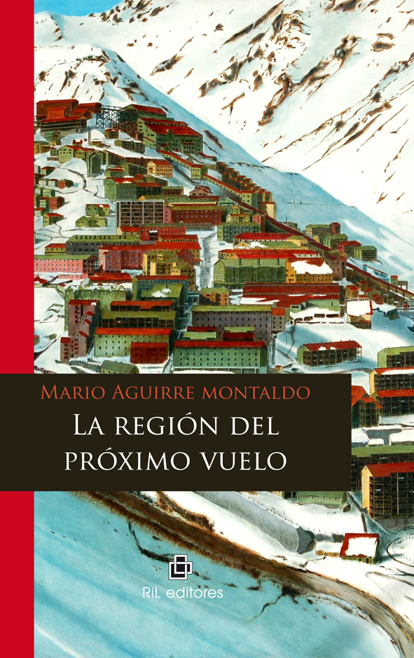 LA REGIÓN DEL PRÓXIMO VUELO