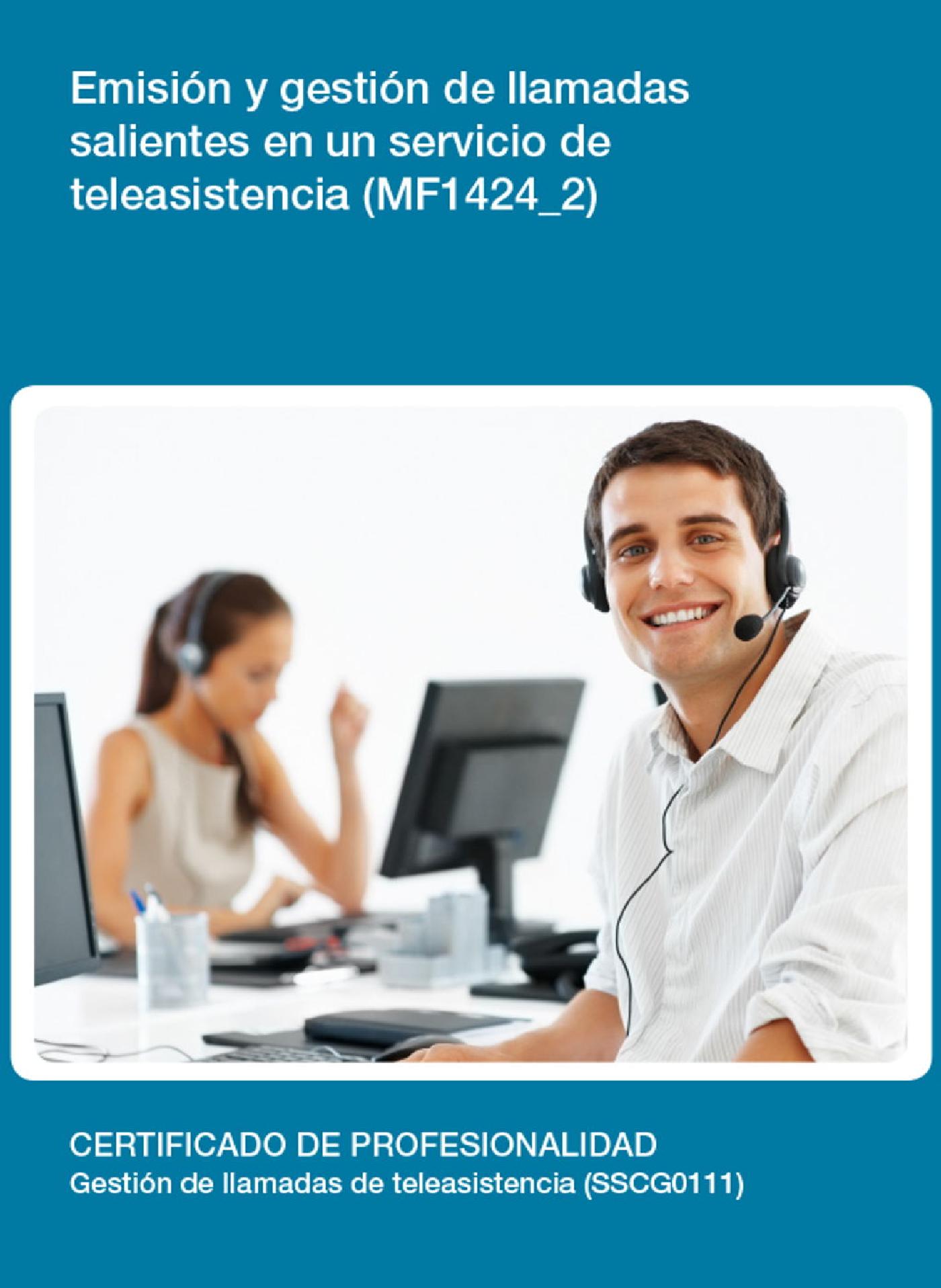MF1424_2 - EMISIÓN Y GESTIÓN DE LLAMADAS SALIENTES EN UN SERVICIO DE TELEASISTENCIA