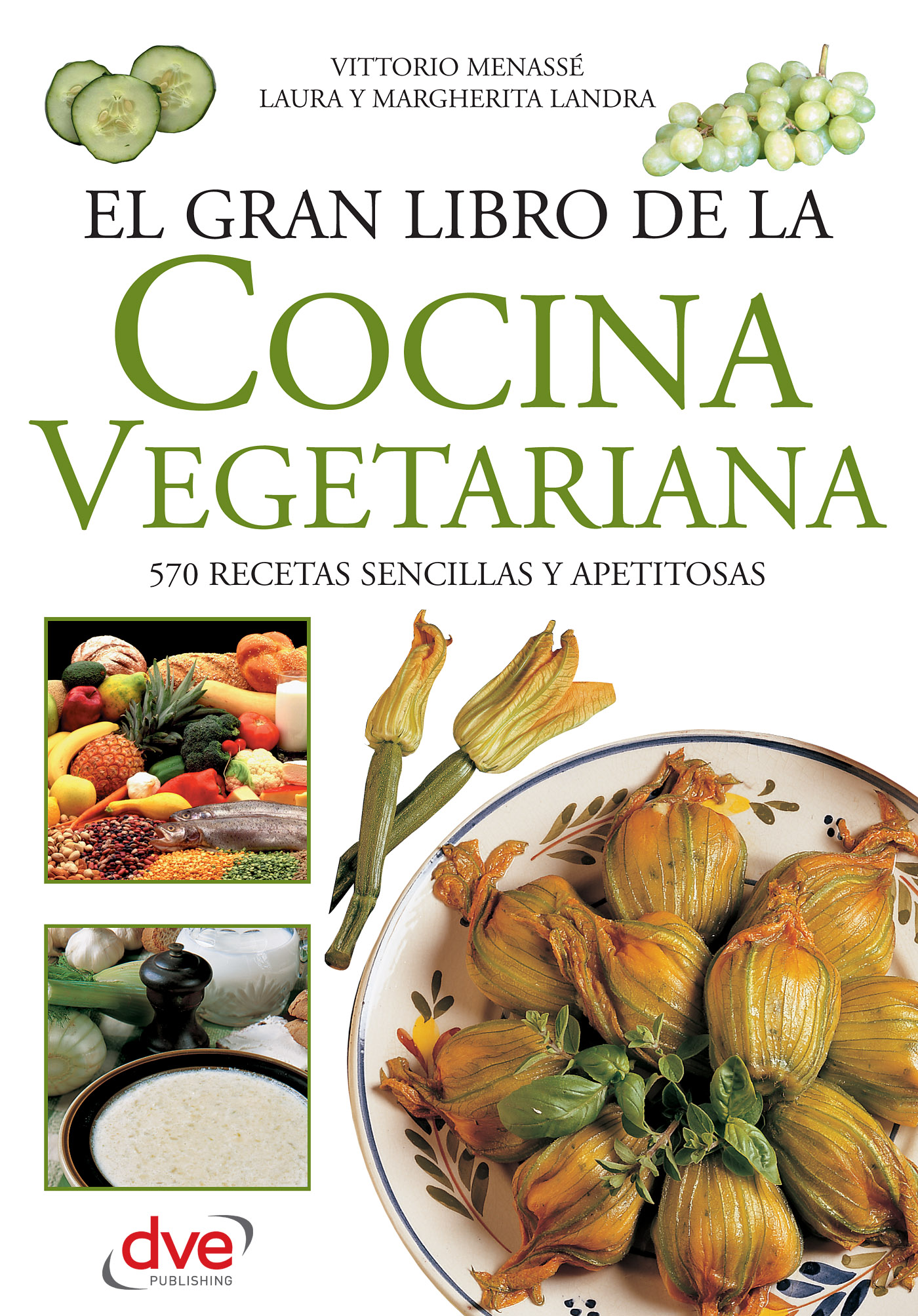 EL GRAN LIBRO DE LA COCINA VEGETARIANA
