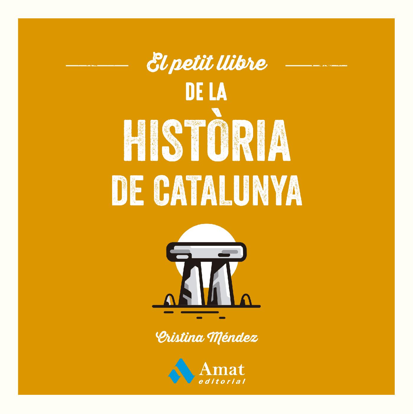 EL PETIT LLIBRE DE LA HISTÒRIA DE CATALUNYA