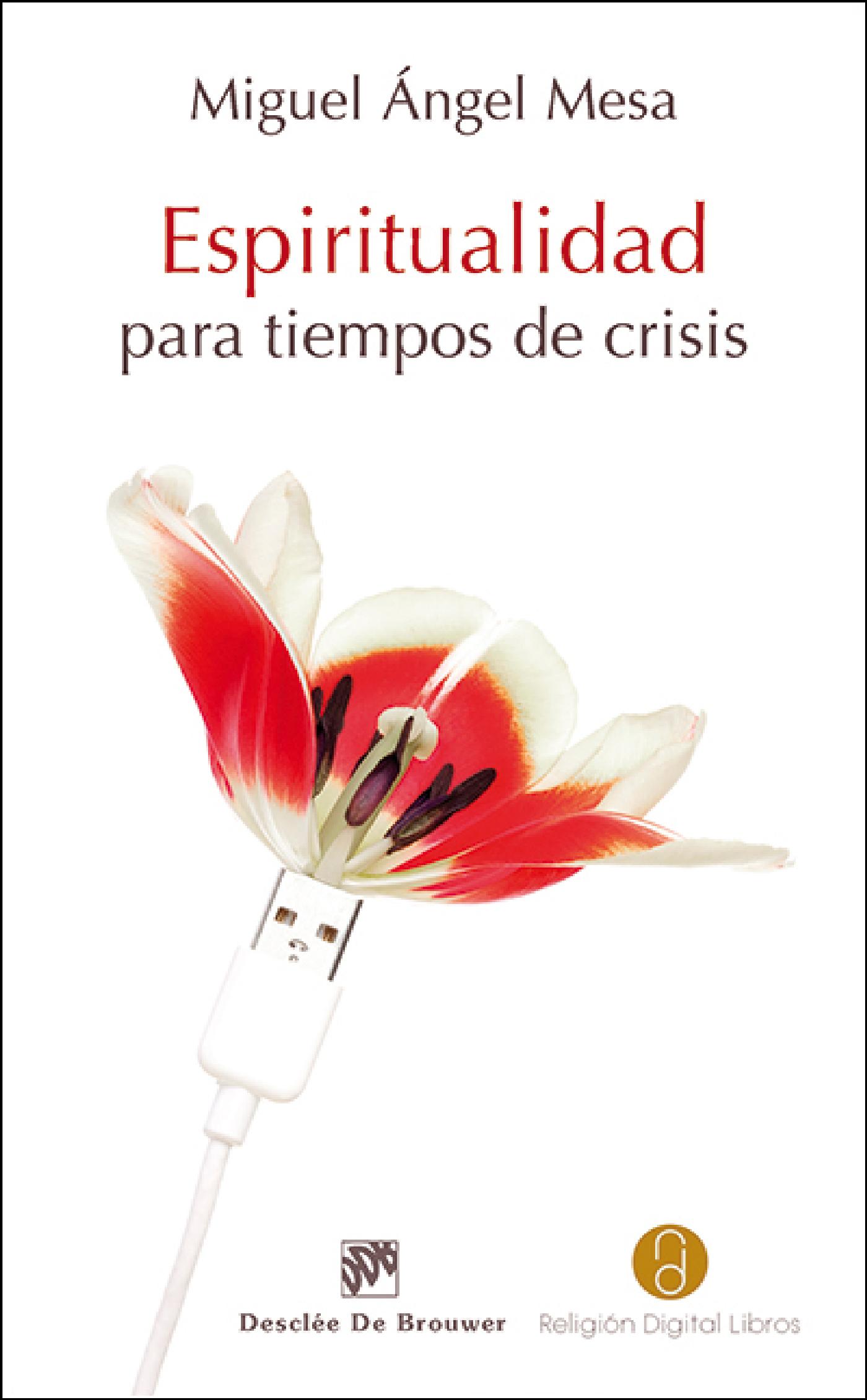 ESPIRITUALIDAD PARA TIEMPOS DE CRISIS