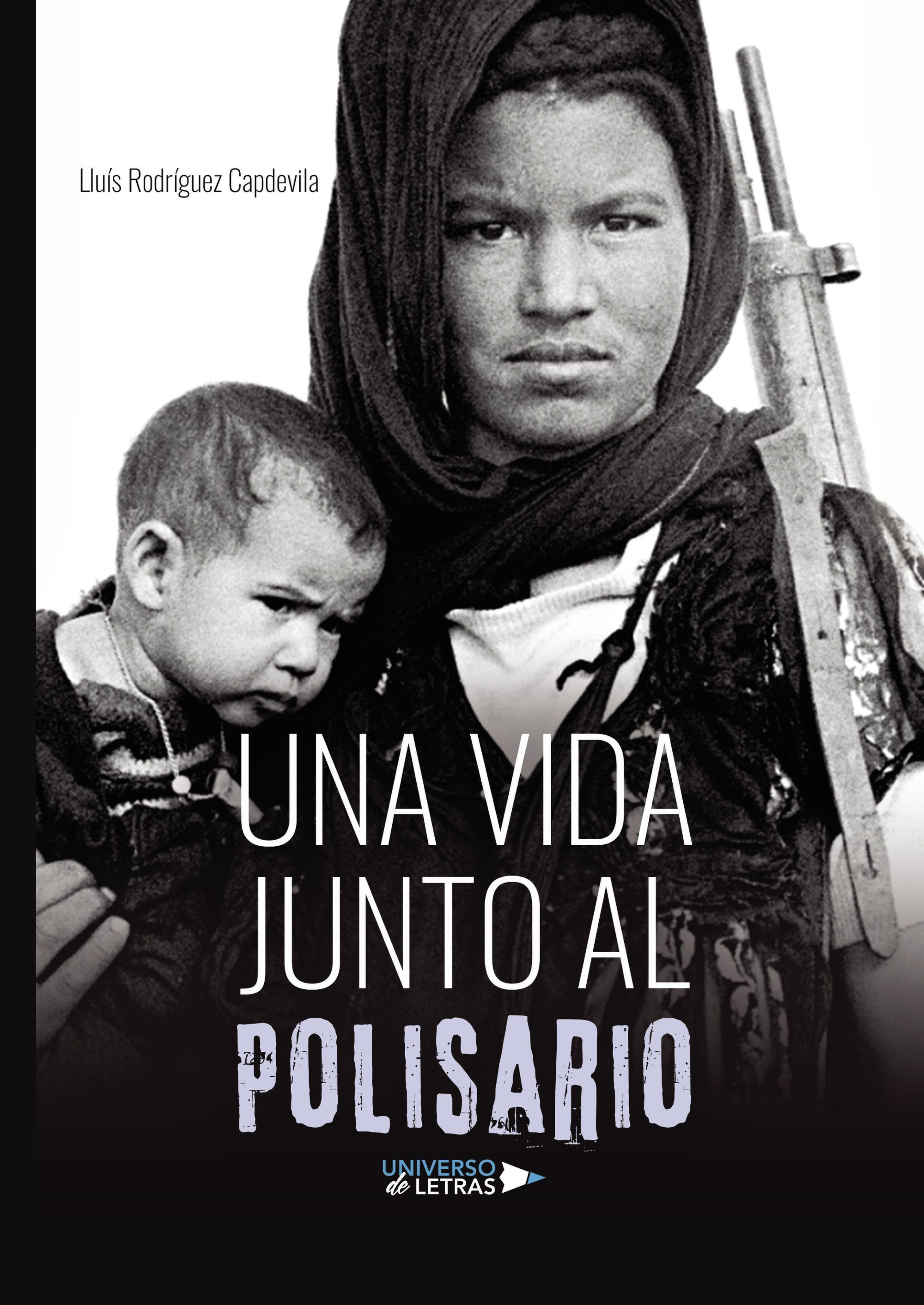 UNA VIDA JUNTO AL POLISARIO