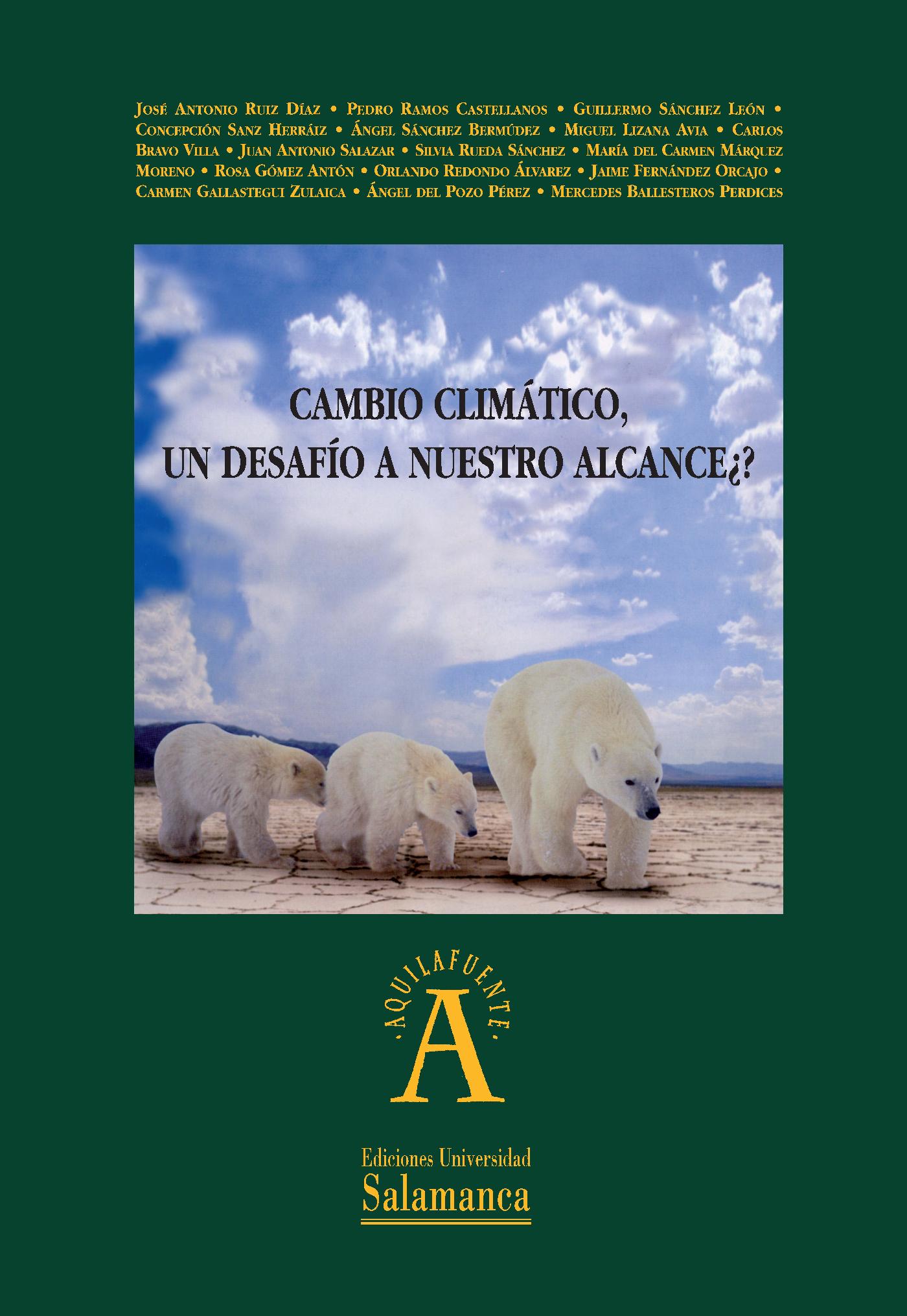 CAMBIO CLIM·TICO, ØUN DESAFÌO A NUESTRO ALCANCE?