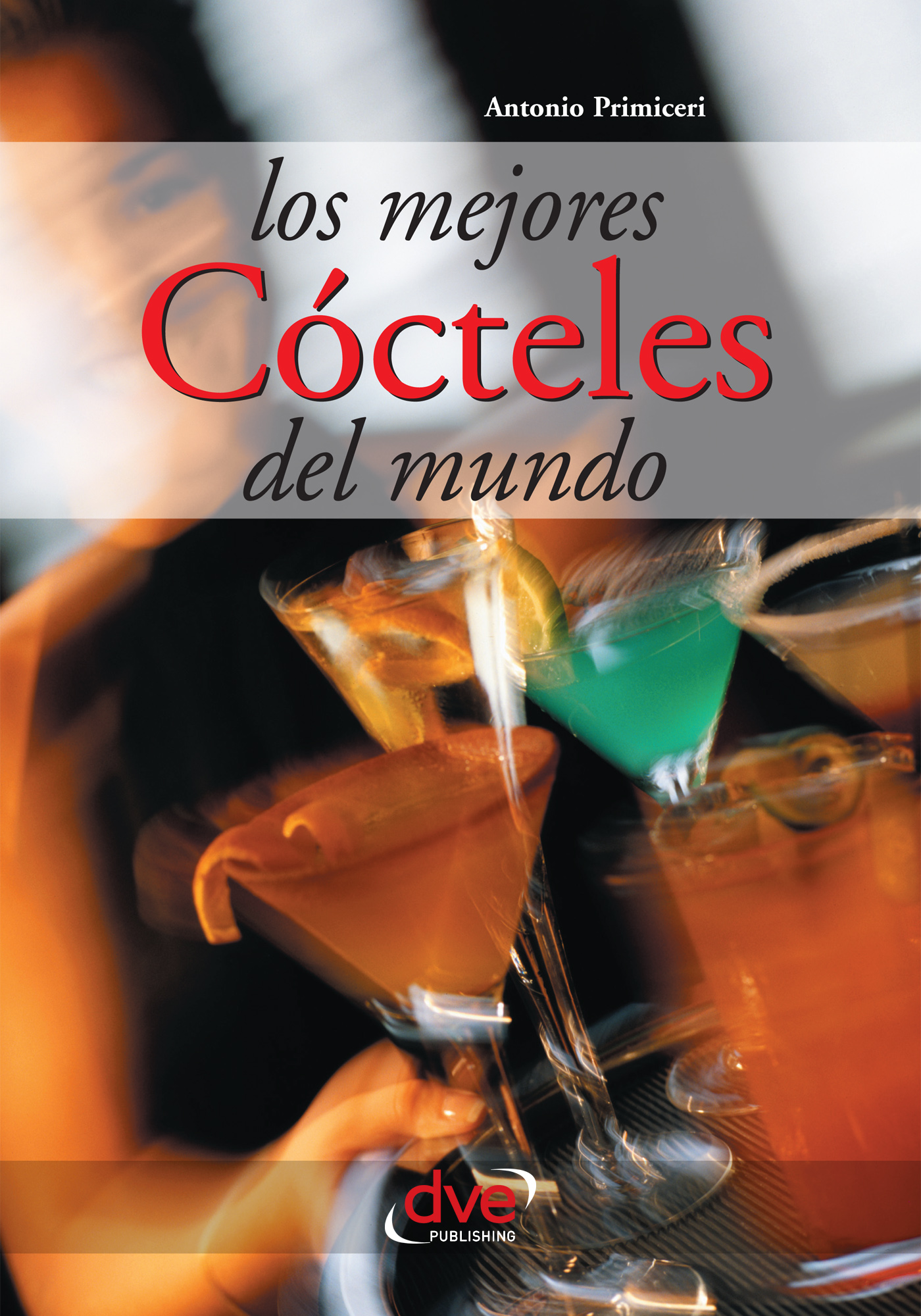 LOS MEJORES CÓCTELES DEL MUNDO