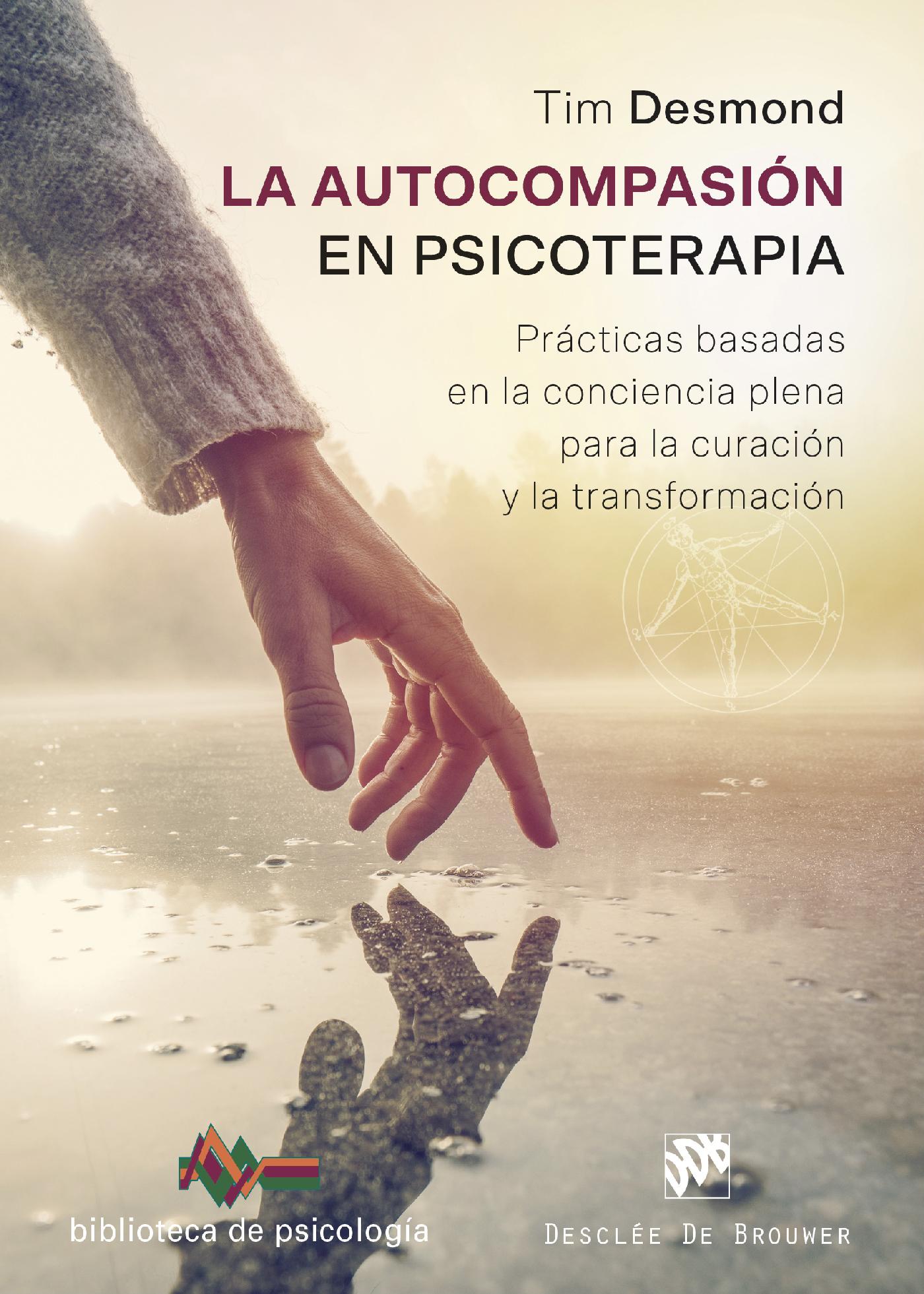 LA AUTOCOMPASIÓN EN PSICOTERAPIA