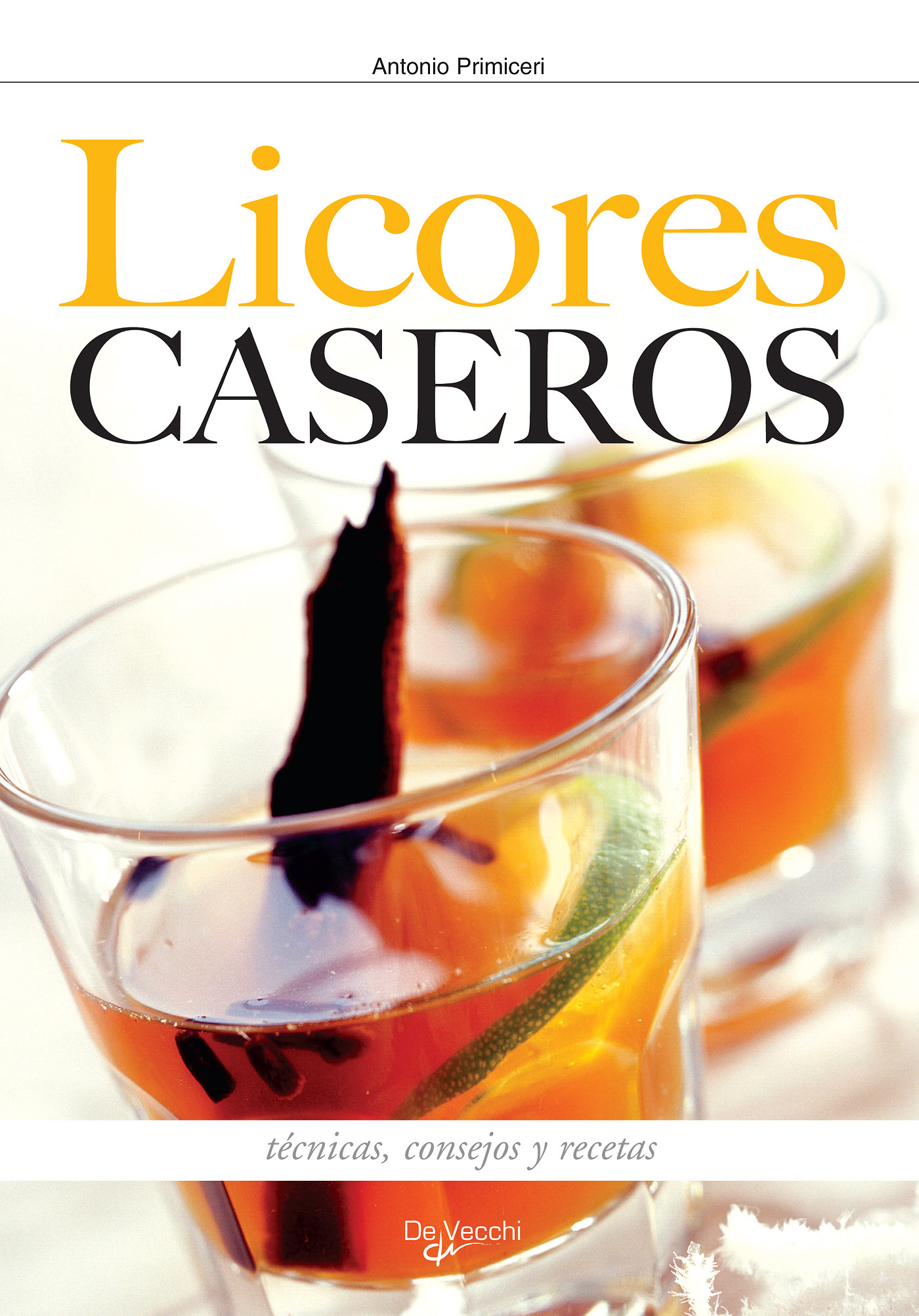 Cómo Hacer los Licores en Casa