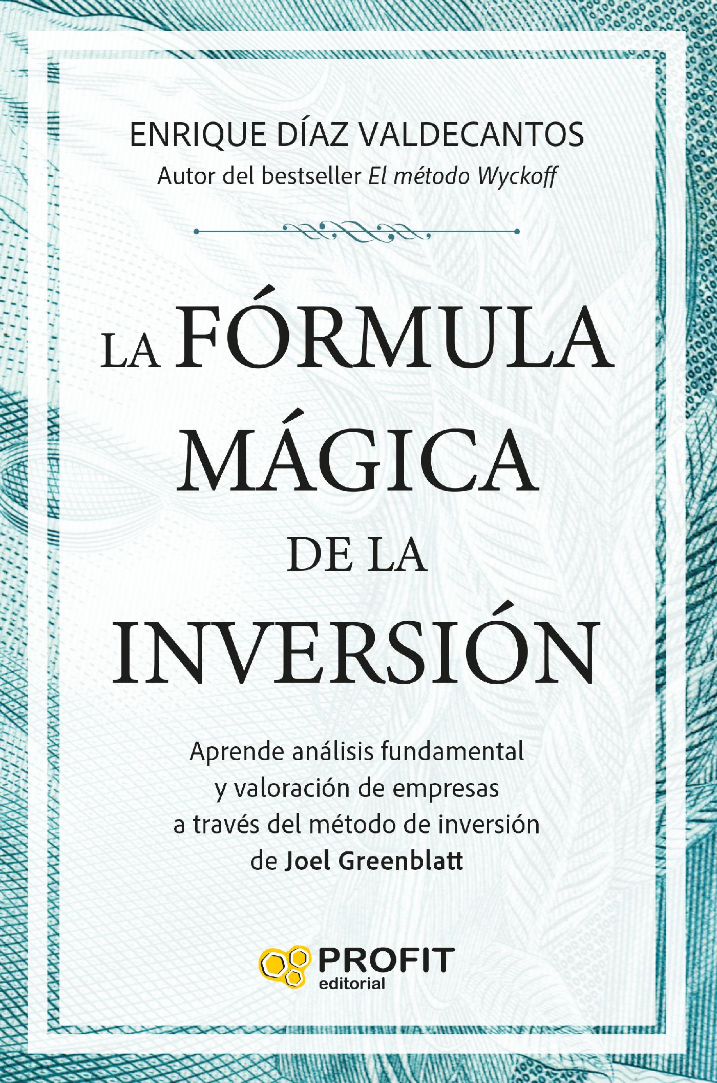 LA FÓRMULA MÁGICA DE LA INVERSIÓN