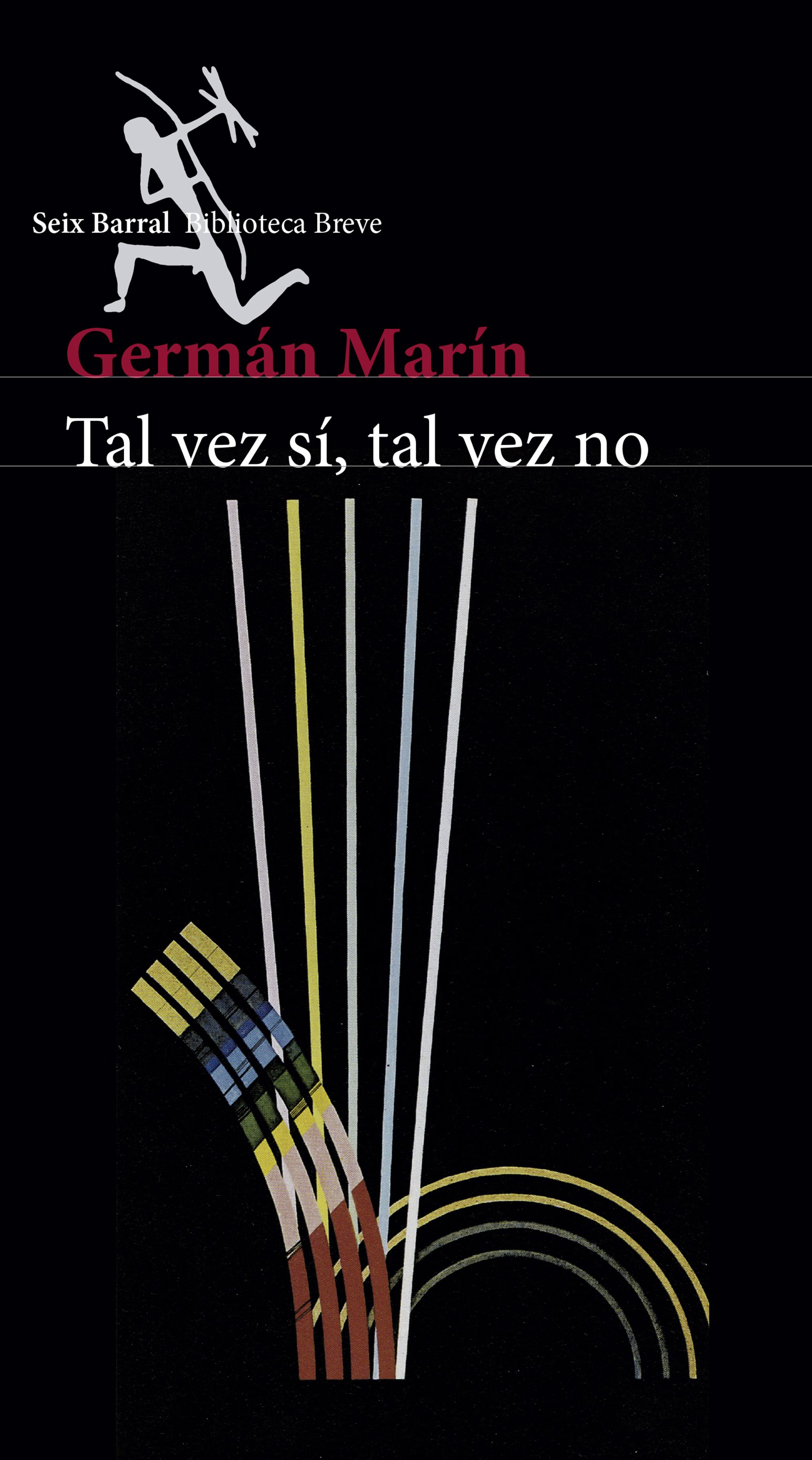 TAL VEZ SÍ, TAL VEZ NO