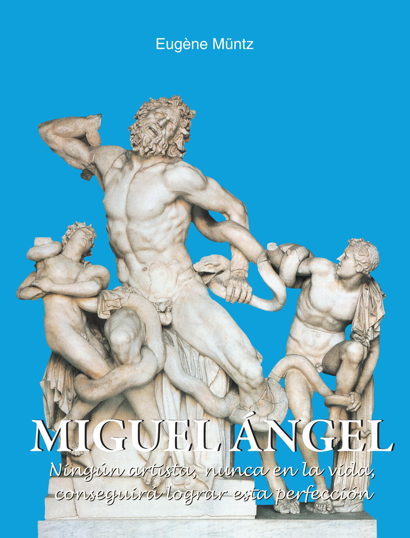 Miguel Ángel - Ningún Artista, Nunca en la Vida, Conseguirá Lograr esta Perfección.