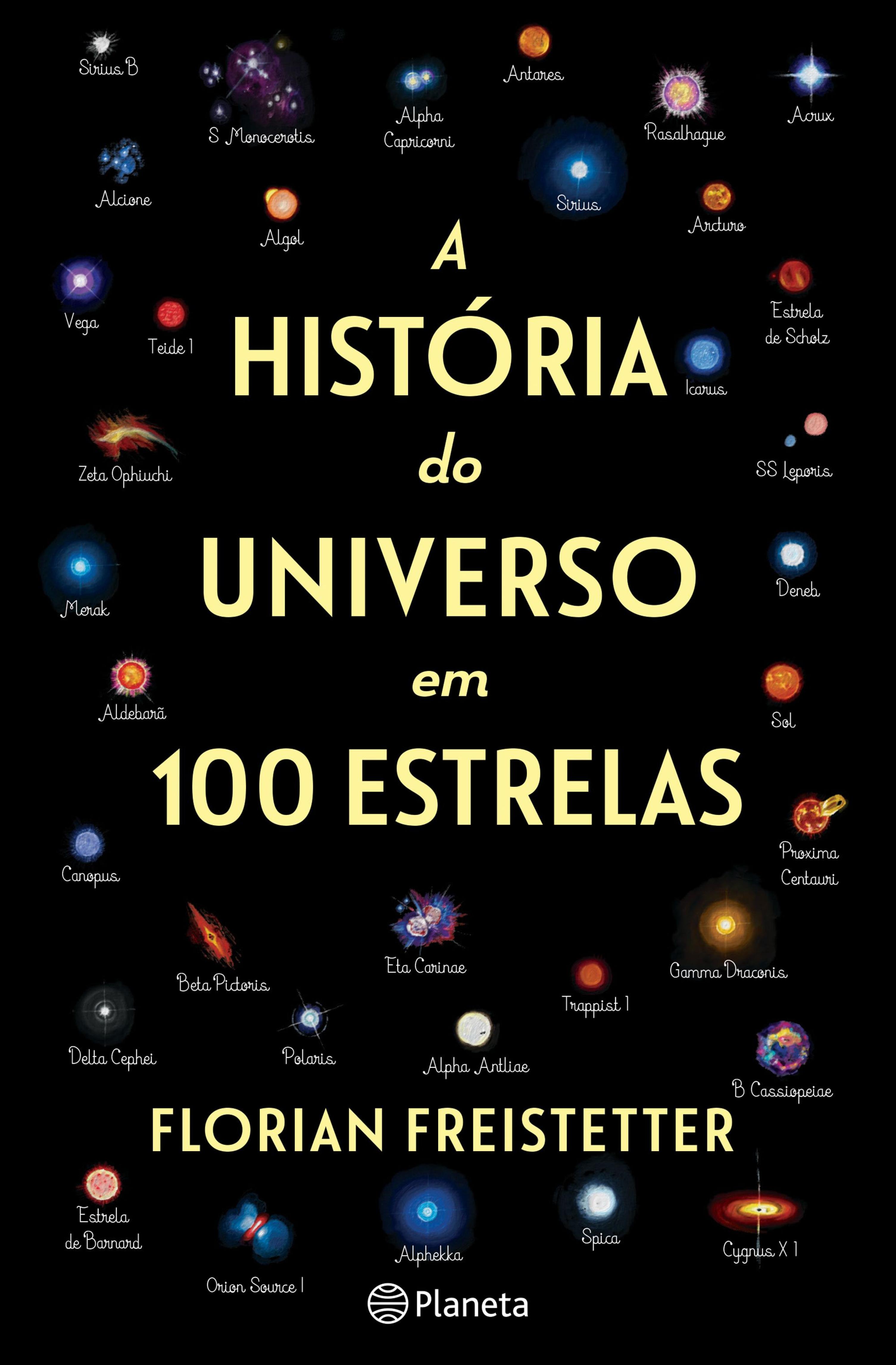 A HISTÓRIA DO UNIVERSO EM 100 ESTRELAS