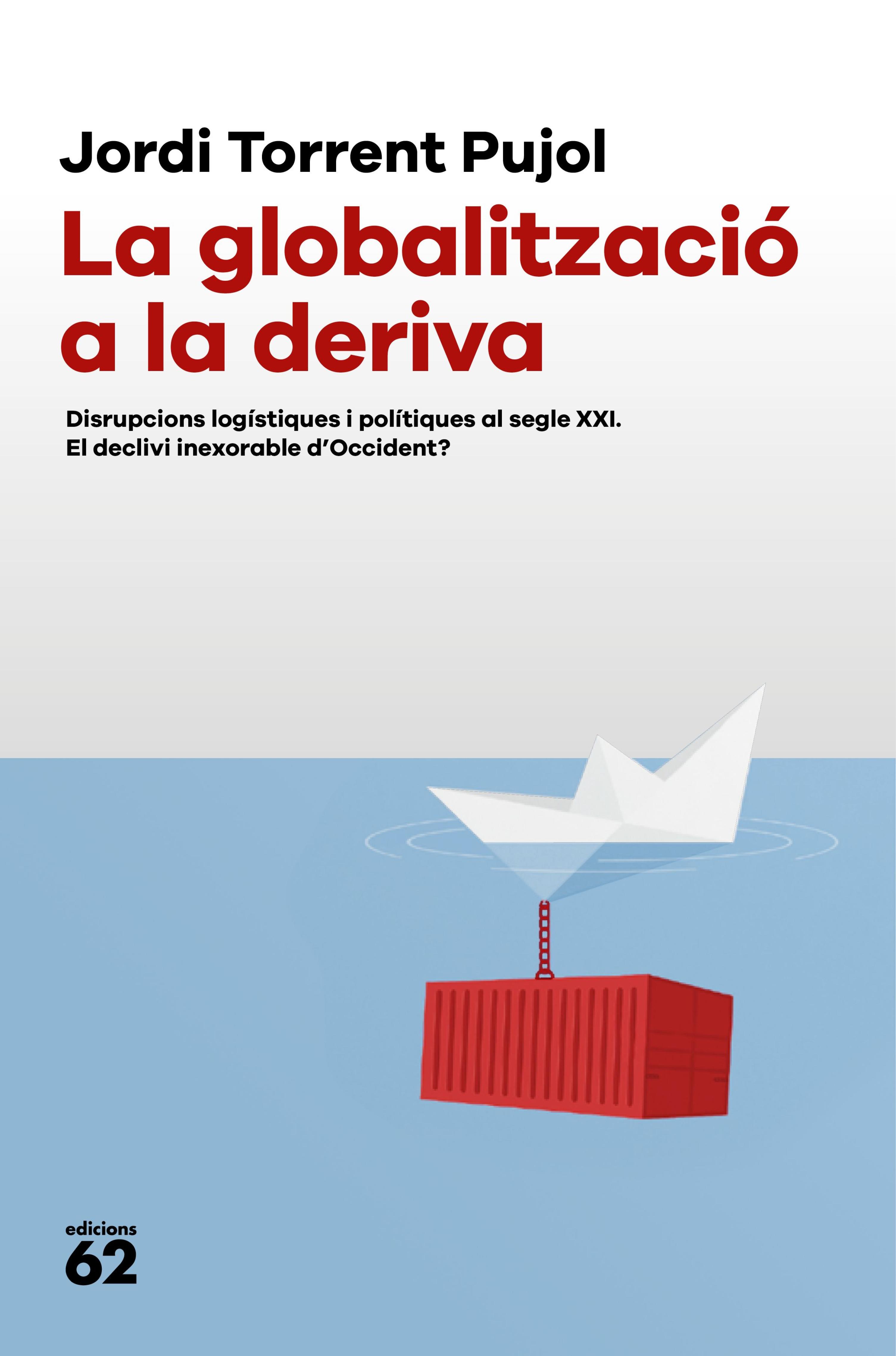 LA GLOBALITZACIÓ A LA DERIVA