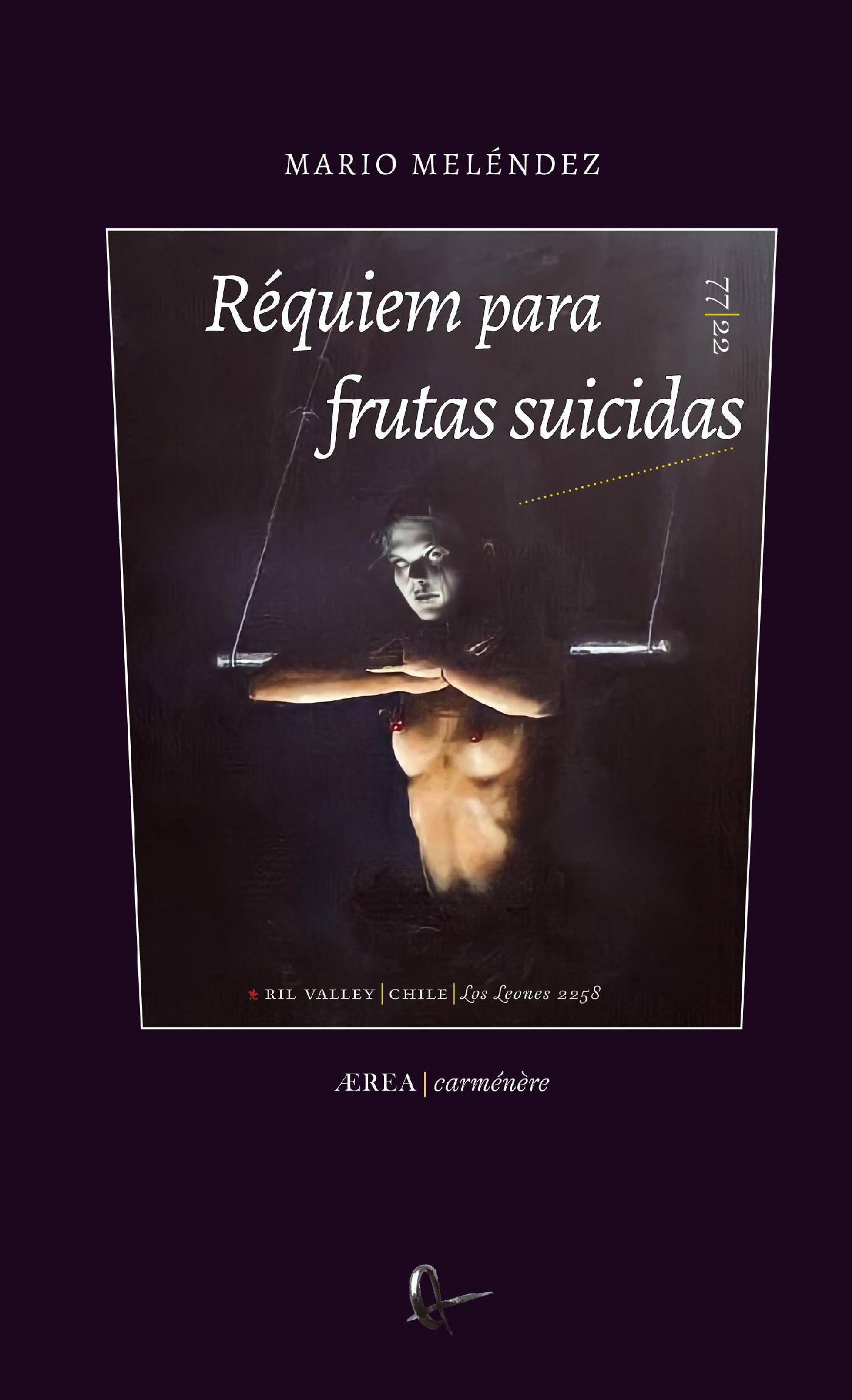 RÉQUIEM PARA FRUTAS SUICIDAS (POESÍA CASI SELECTA)