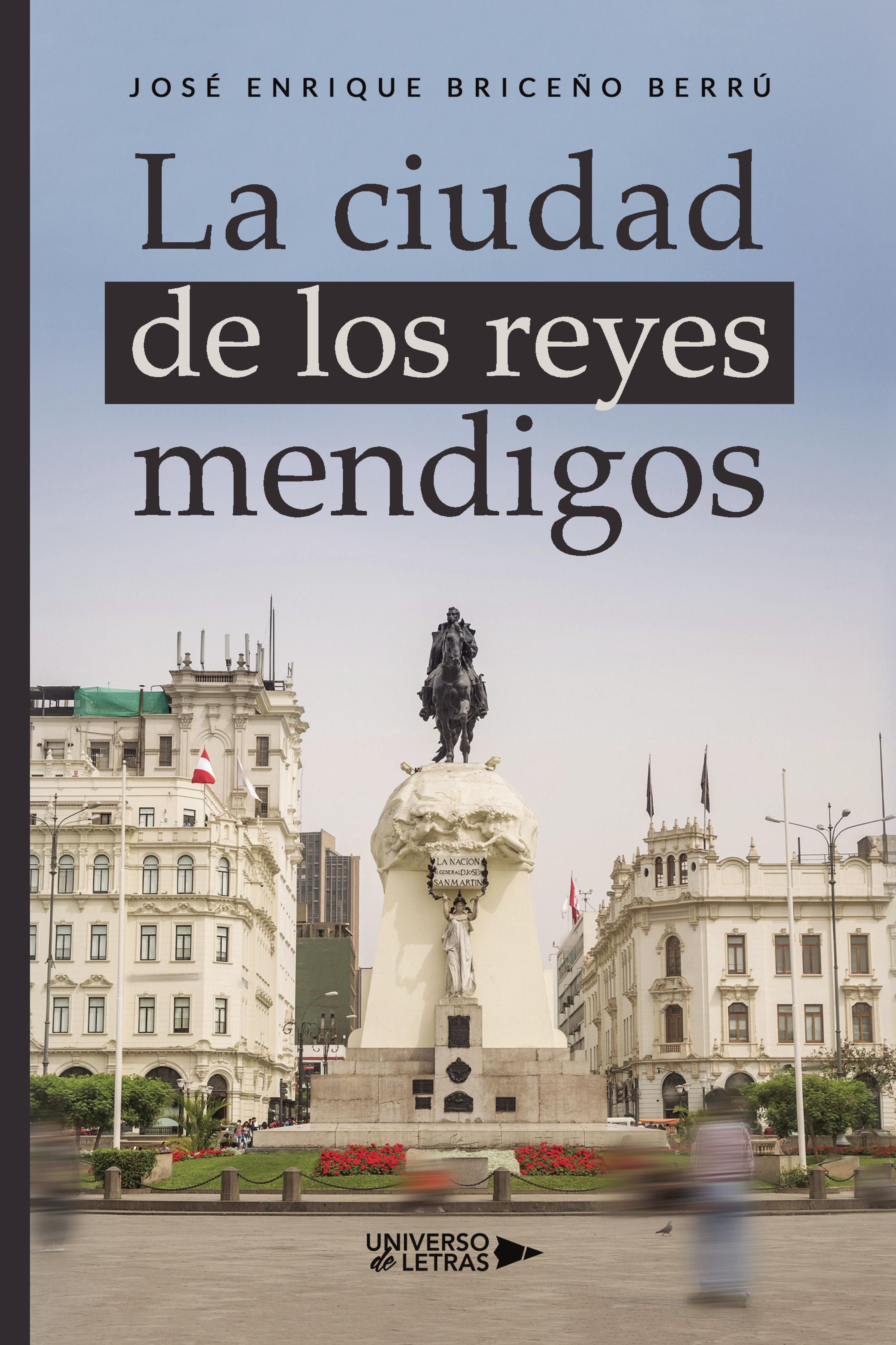 LA CIUDAD DE LOS REYES MENDIGOS