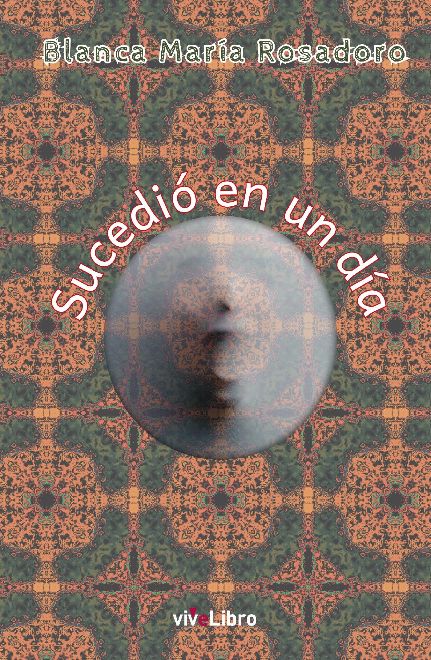 SUCEDIÓ EN UN DÍA