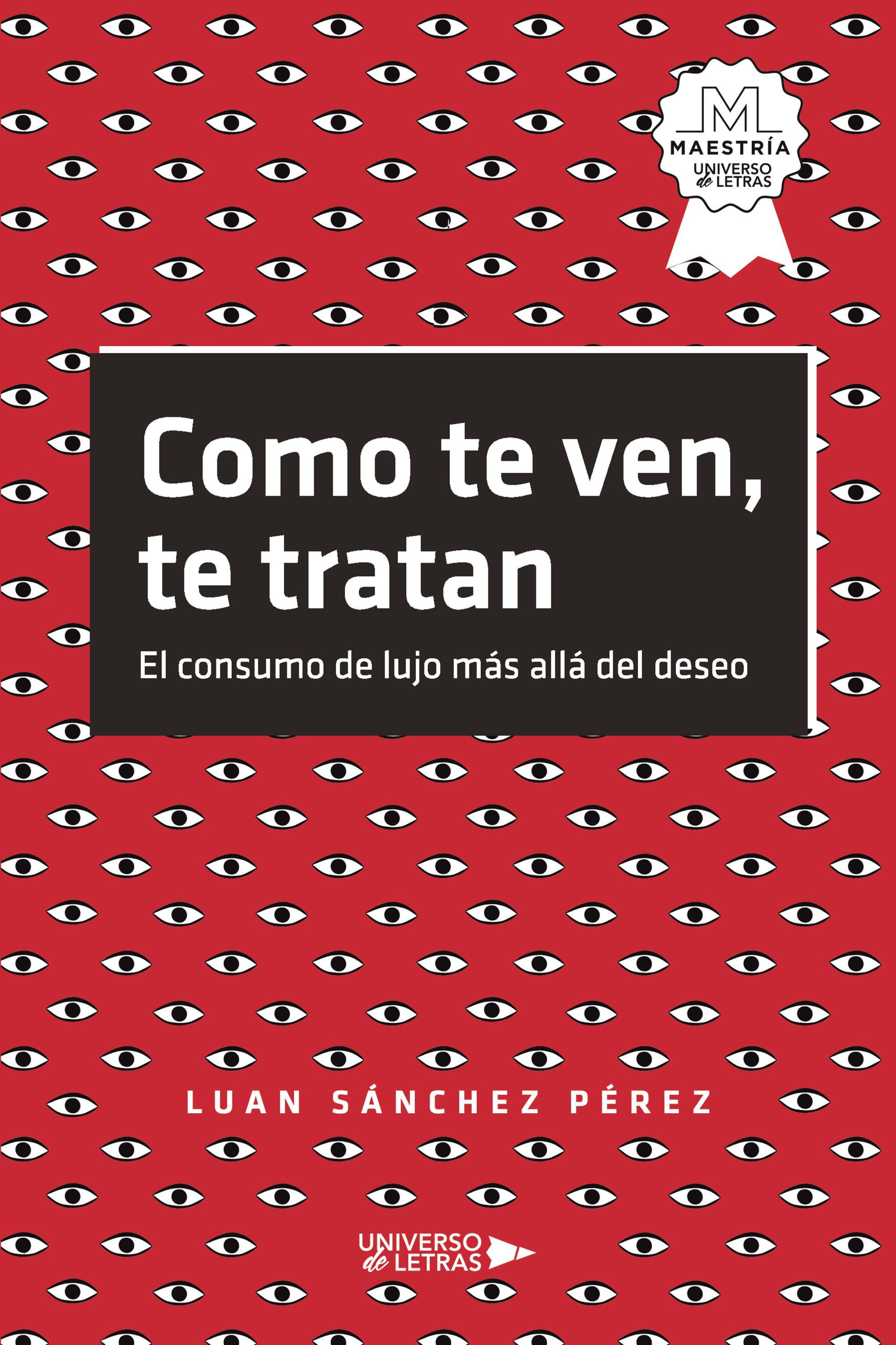 COMO TE VEN, TE TRATAN