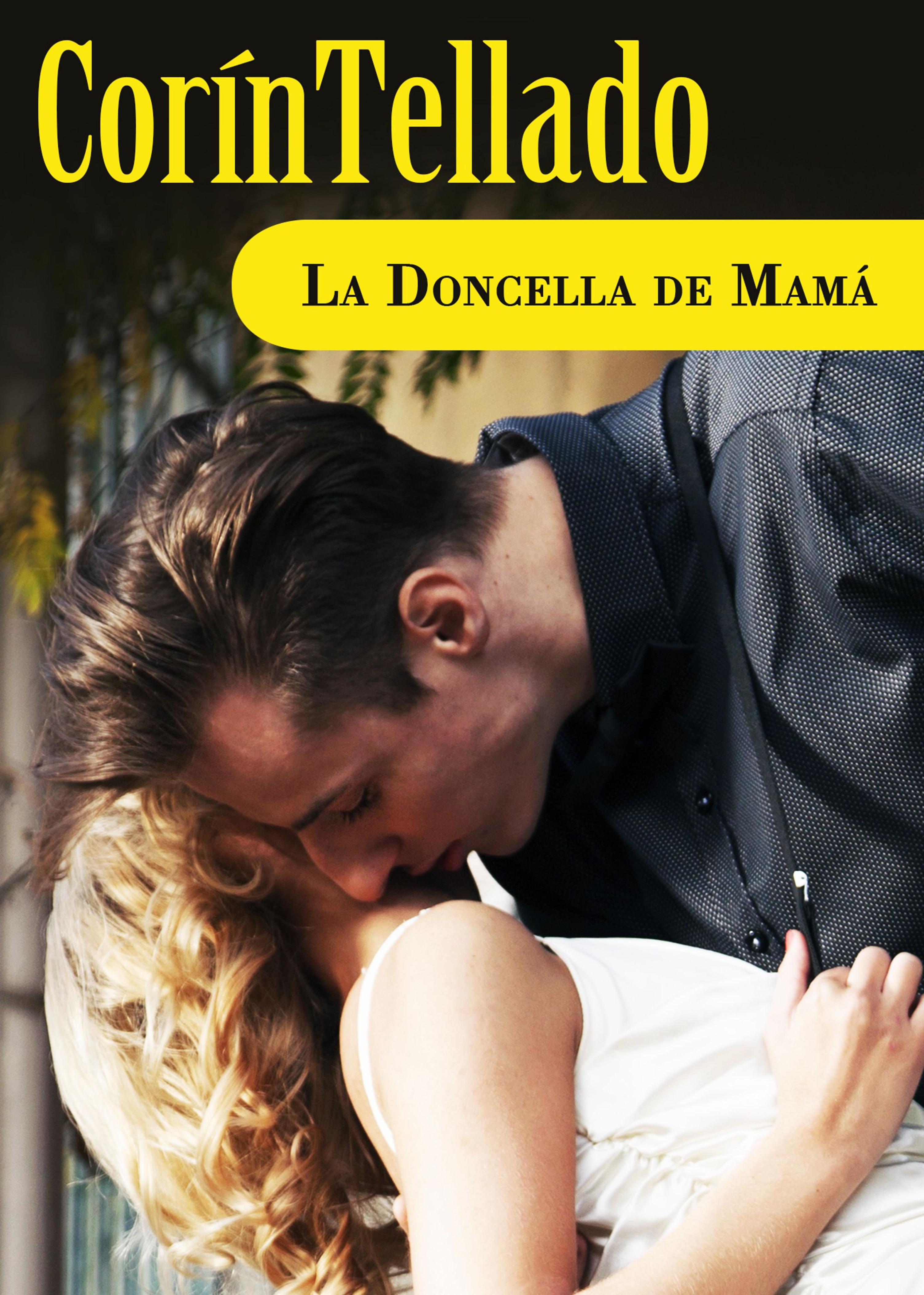 LA DONCELLA DE MAMÁ