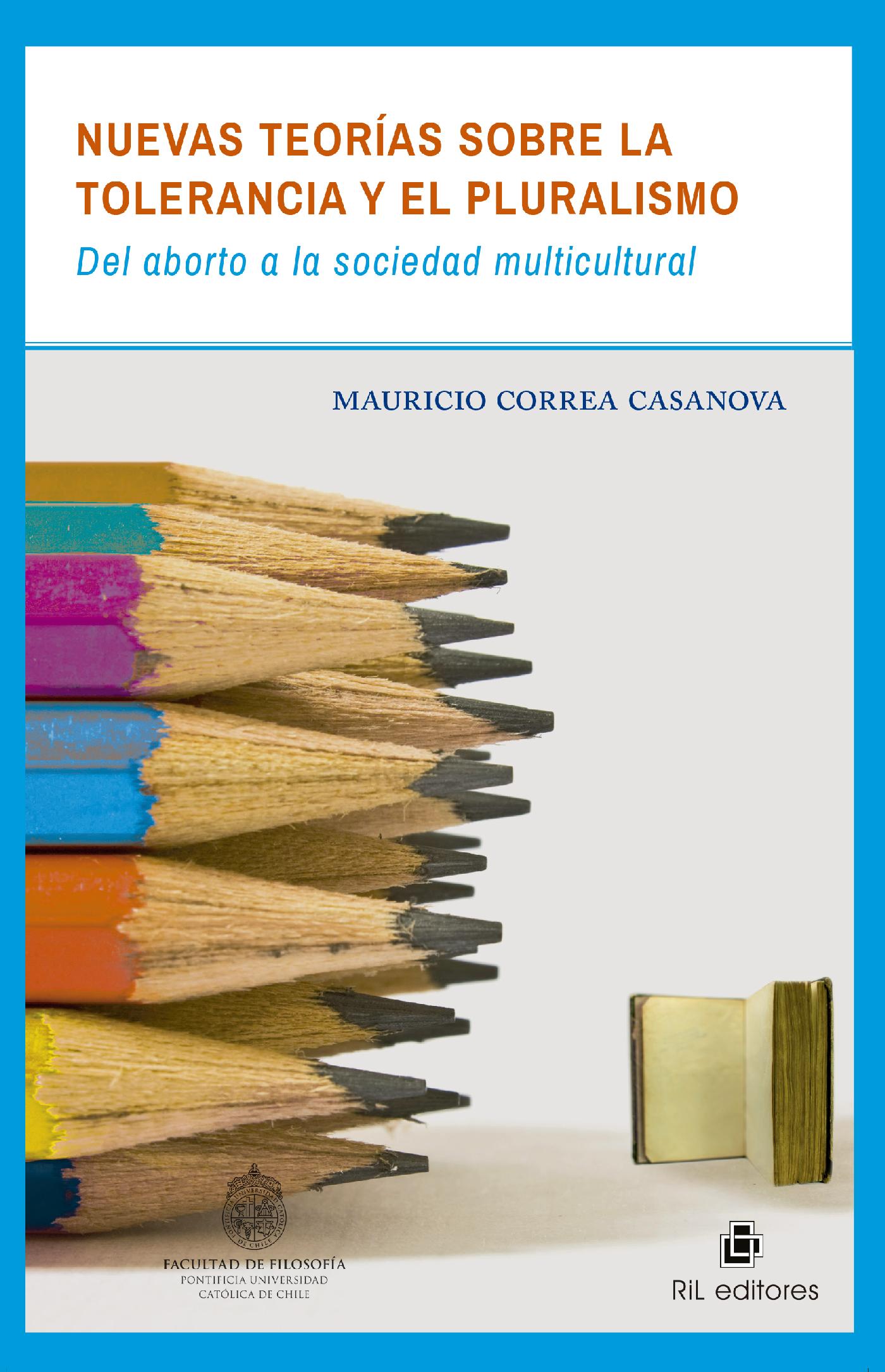 NUEVAS TEORÍAS SOBRE LA TOLERANCIA Y EL PLURALISMO 