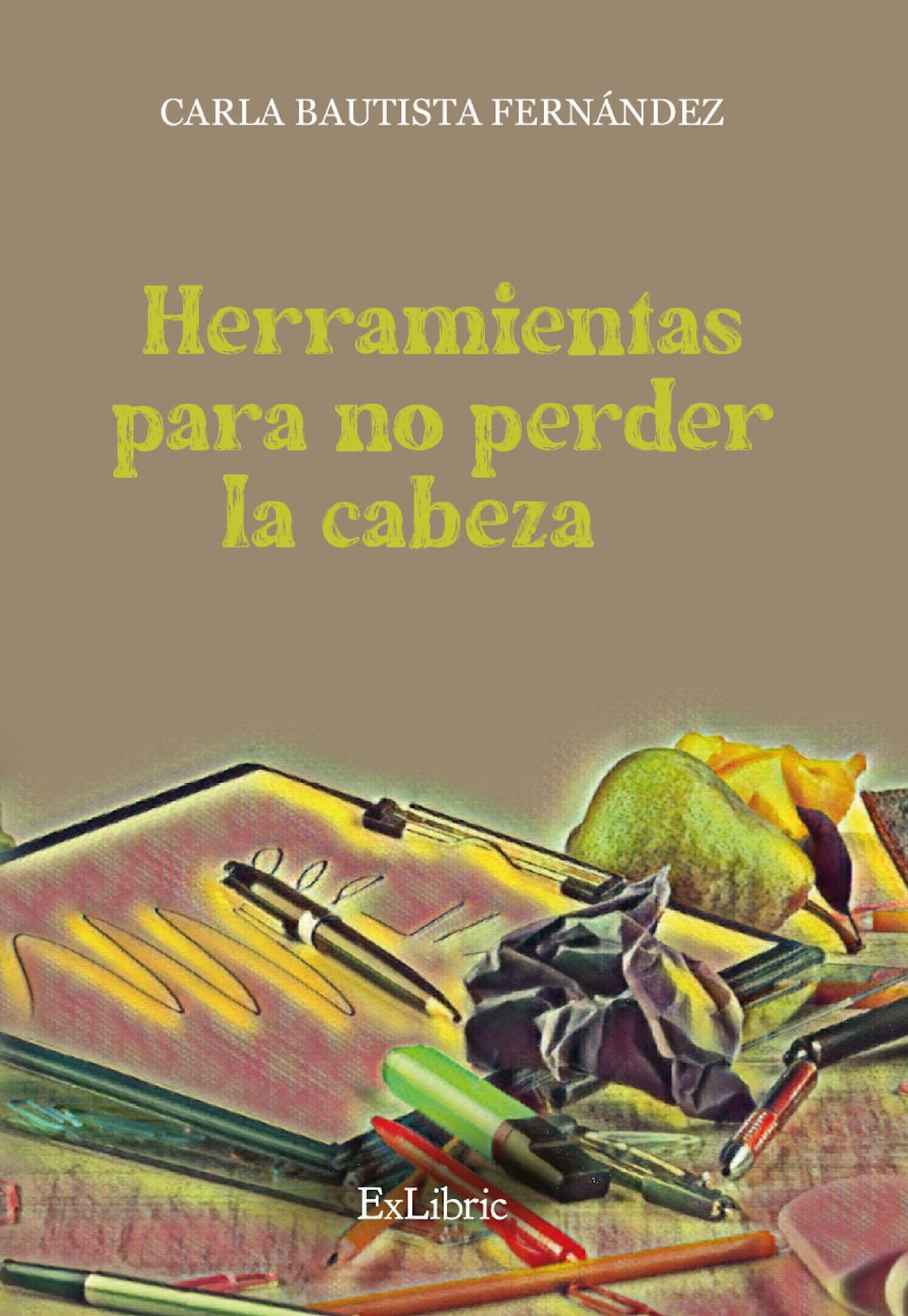 HERRAMIENTAS PARA NO PERDER LA CABEZA