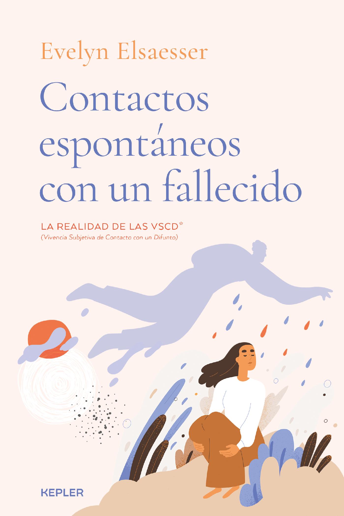 CONTACTOS ESPONTÁNEOS CON UN FALLECIDO