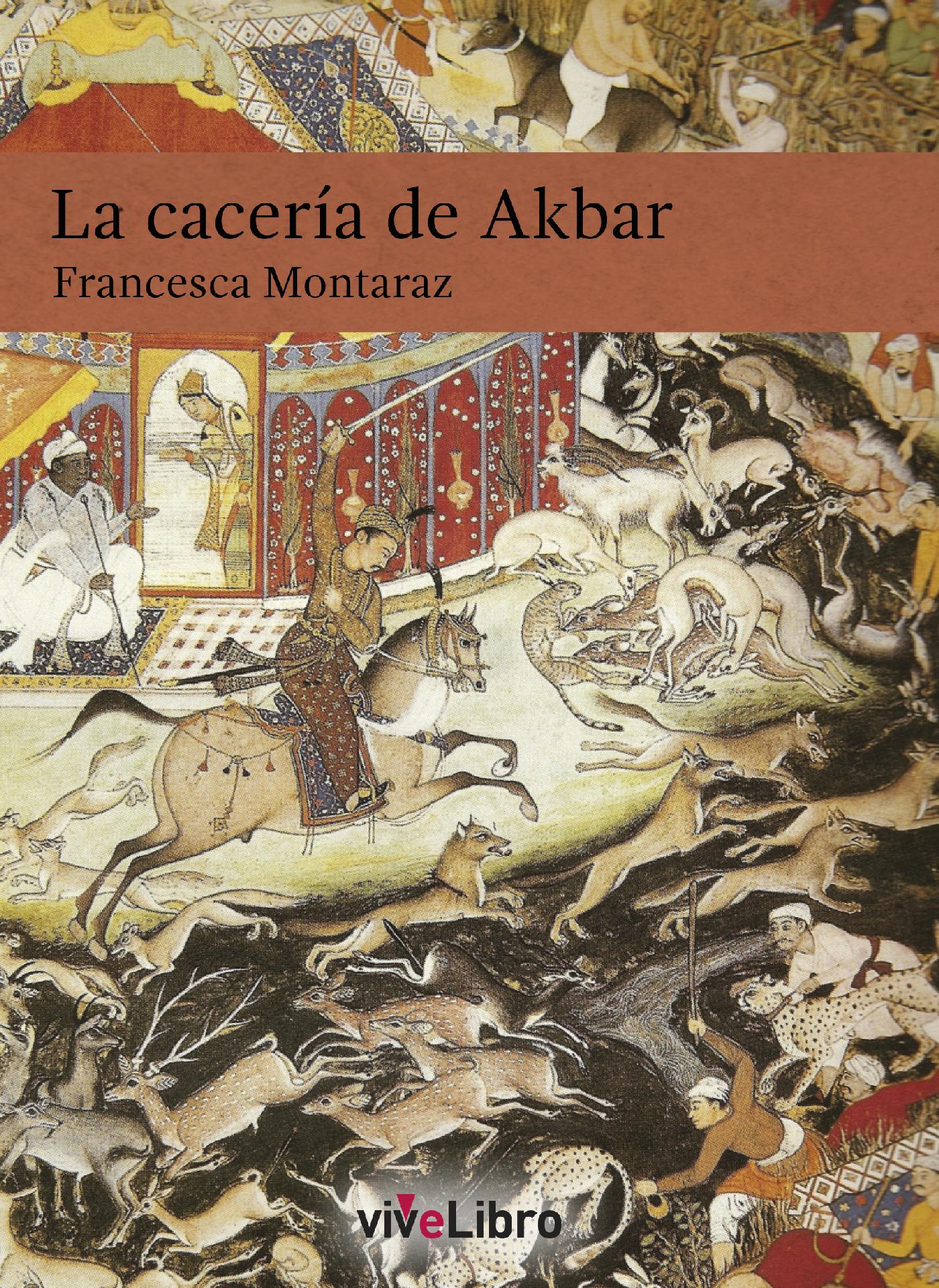 LA CACERÍA DE AKBAR